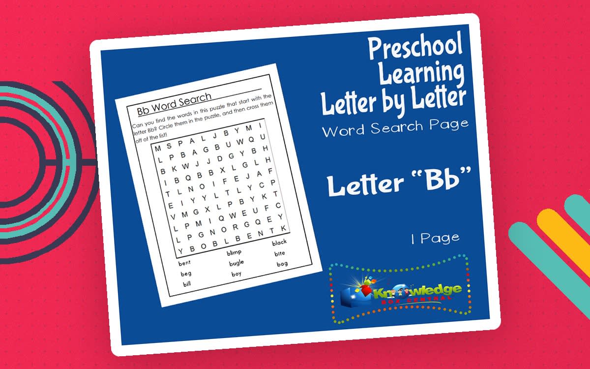 An educational teaching resource from Knowledge Box Central entitled Preschool Letter by Letter: Letter B - Word Searcch downloadable at Teach Simple.