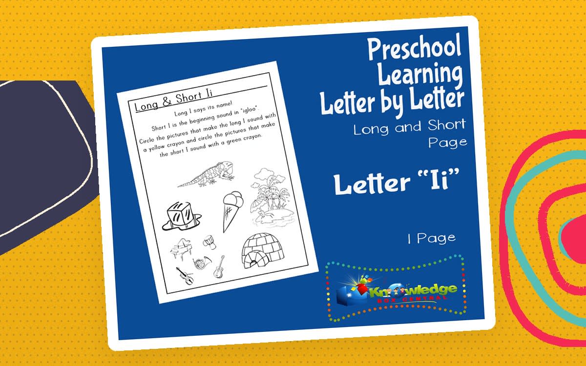 An educational teaching resource from Knowledge Box Central entitled Preschool Letter by Letter: Letter I - Long & Short downloadable at Teach Simple.