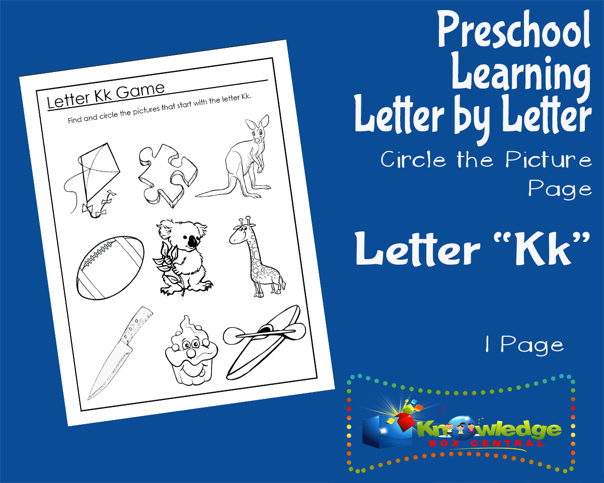 An educational teaching resource from Knowledge Box Central entitled Preschool Letter by Letter: Letter K - Circle the Picture downloadable at Teach Simple.