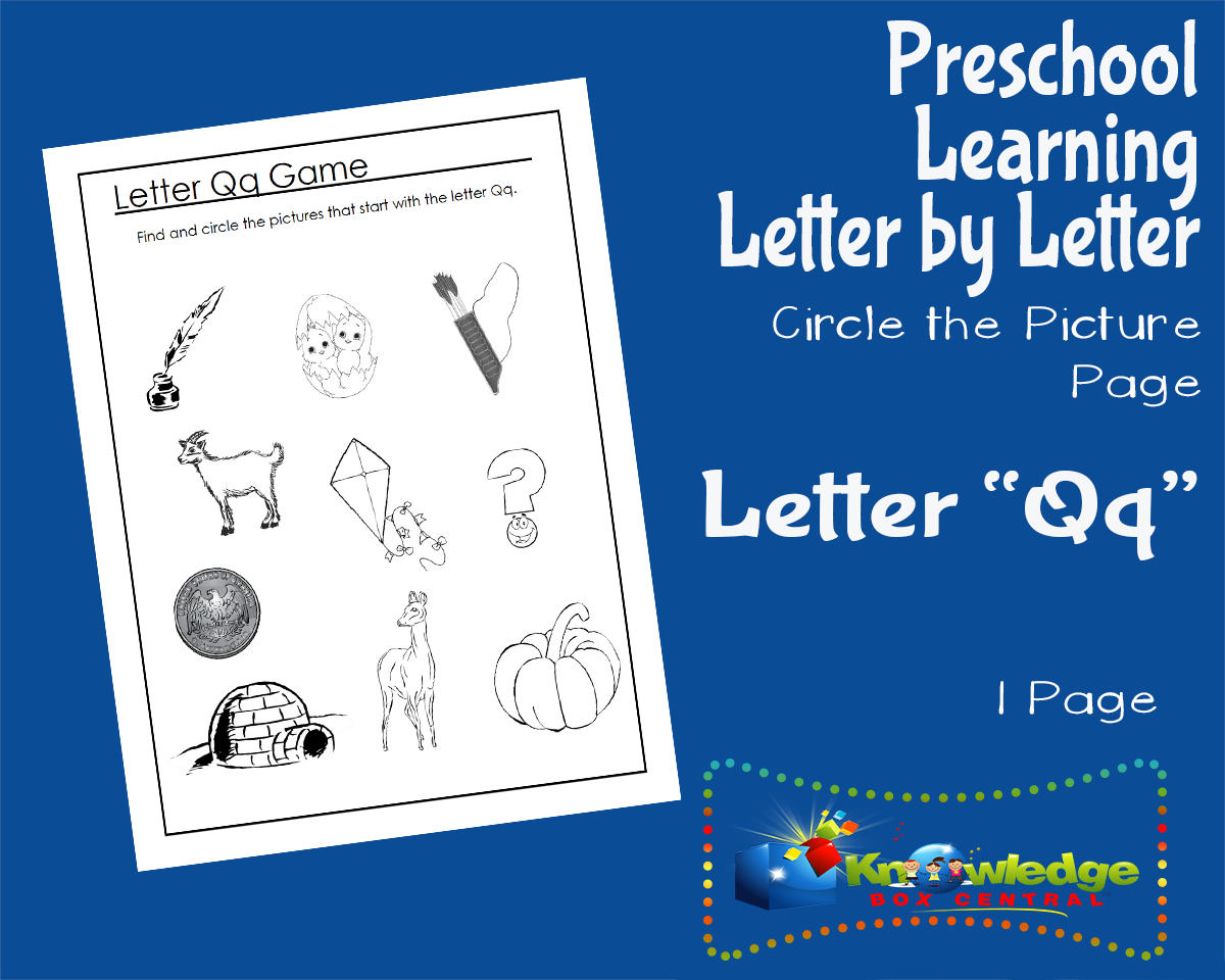 An educational teaching resource from Knowledge Box Central entitled Preschool Letter by Letter: Letter Q - Circle the Picture downloadable at Teach Simple.