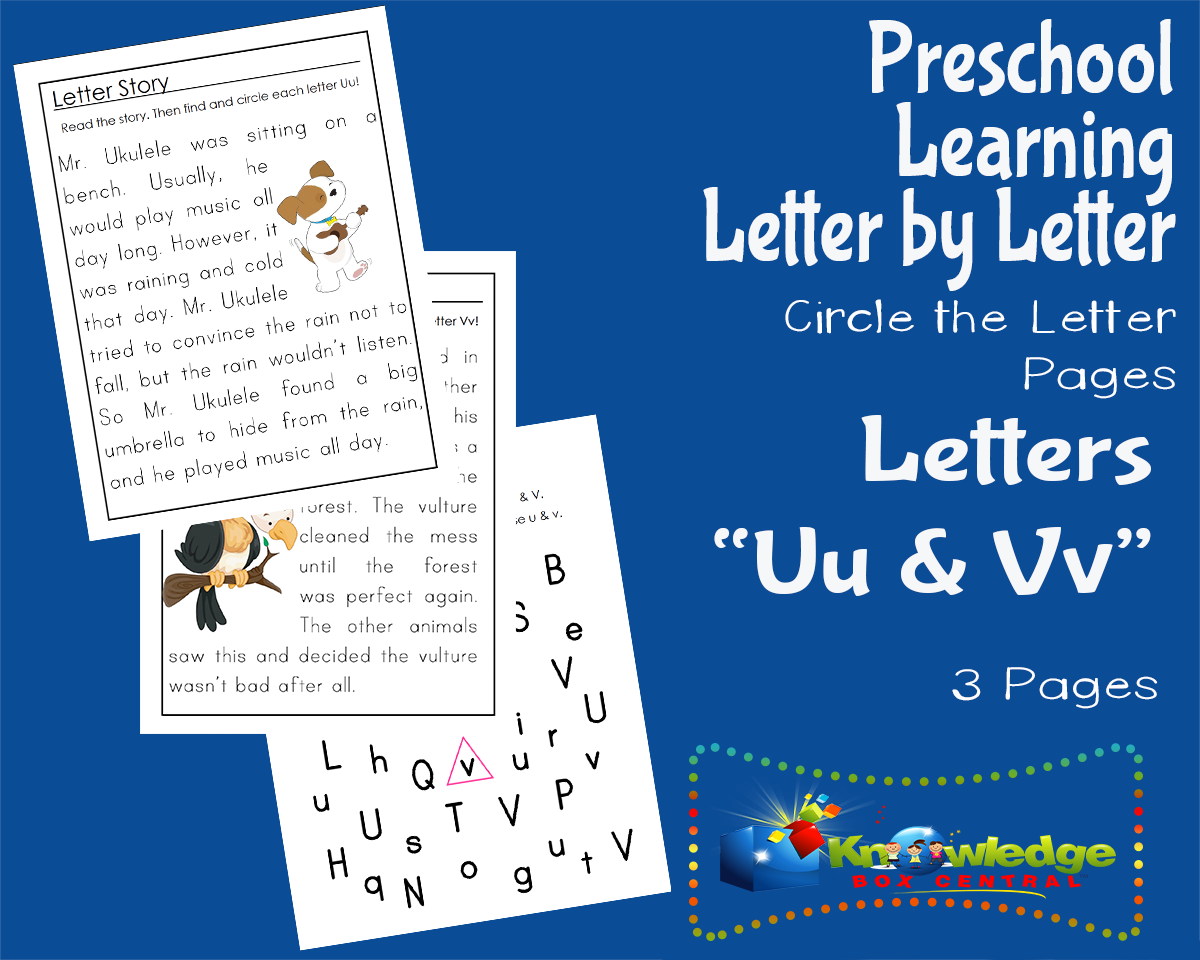 An educational teaching resource from Knowledge Box Central entitled Preschool Letter by Letter: Letters U & V - Circle the Letter downloadable at Teach Simple.