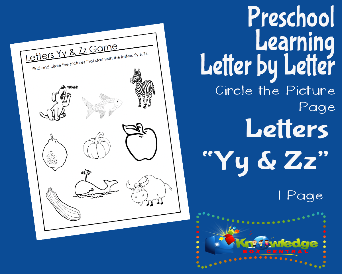 An educational teaching resource from Knowledge Box Central entitled Preschool Letter by Letter: Letters Y & Z - Circle the Picture downloadable at Teach Simple.