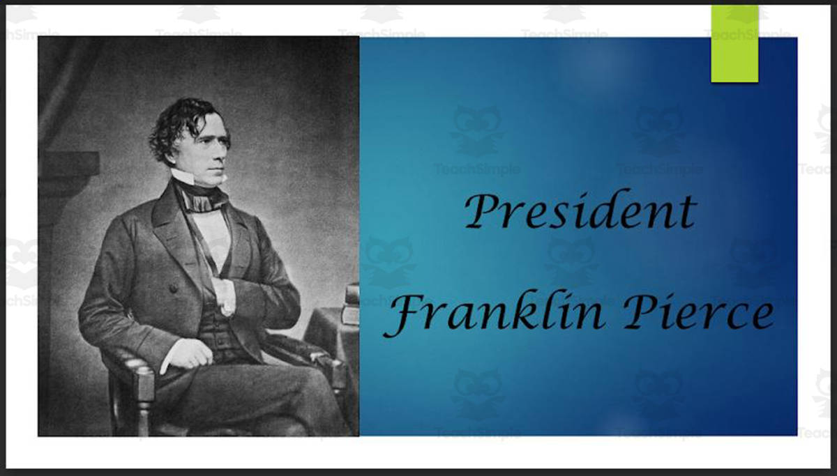 An educational teaching resource from Mr. Matthews Teacher Store entitled President Franklin Pierce Biography PowerPoint downloadable at Teach Simple.