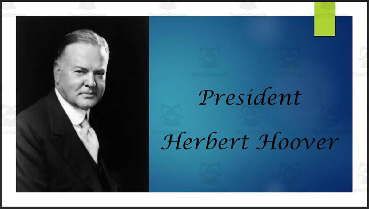 An educational teaching resource from Mr. Matthews Teacher Store entitled President Herbert Hoover Biography PowerPoint downloadable at Teach Simple.