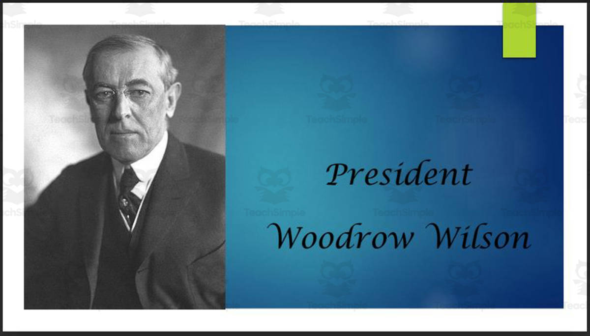 An educational teaching resource from Mr. Matthews Teacher Store entitled President Woodrow Wilson Biography PowerPoint downloadable at Teach Simple.