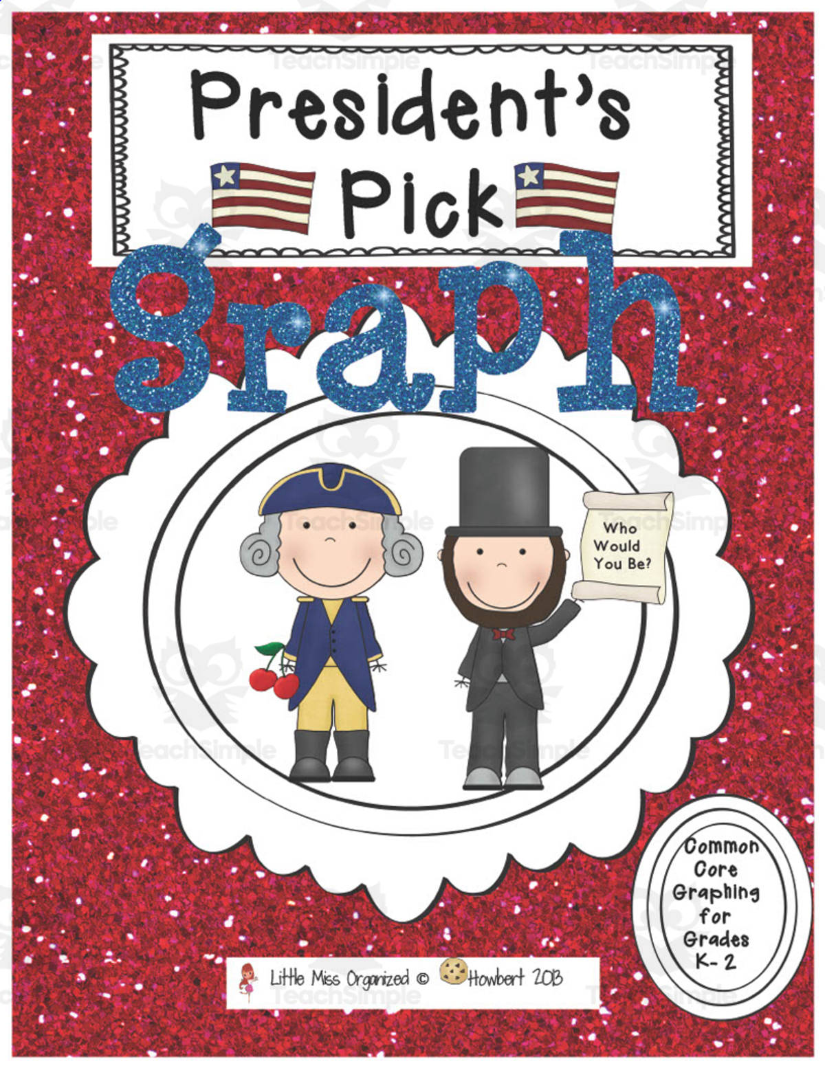 An educational teaching resource from Second Grade Smartypants entitled President's Pick | Interactive Graphing Set downloadable at Teach Simple.