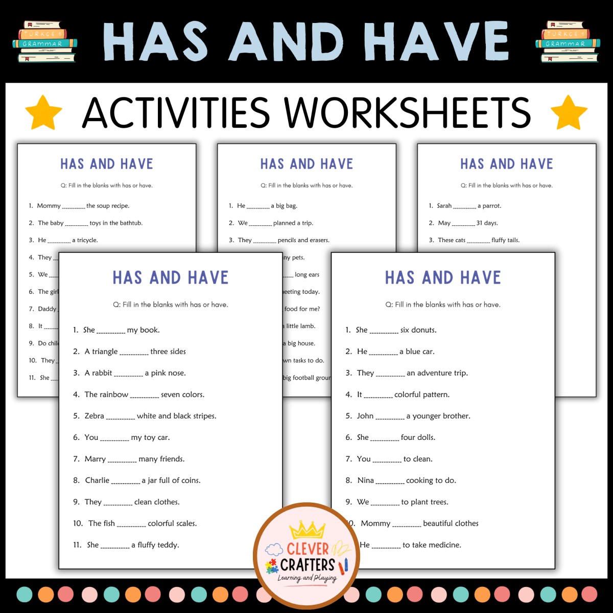 An educational teaching resource from Clever Crafters entitled Printable Has and Have Grammar Worksheets for Grade 1, 2, 3 downloadable at Teach Simple.