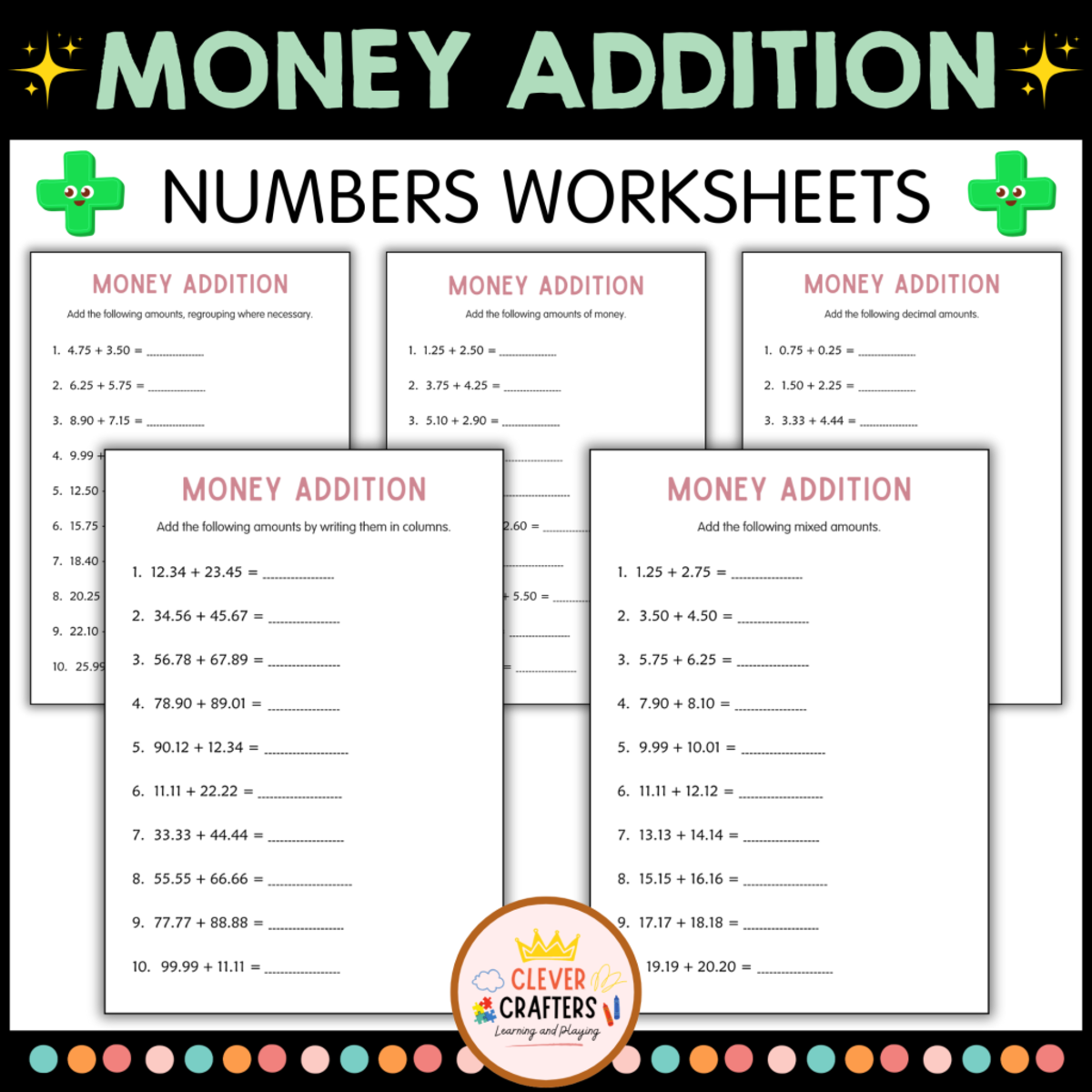 An educational teaching resource from Clever Crafters entitled Printable Money Addition Numbers Math Worksheets for Grade 2, 3, 4 downloadable at Teach Simple.