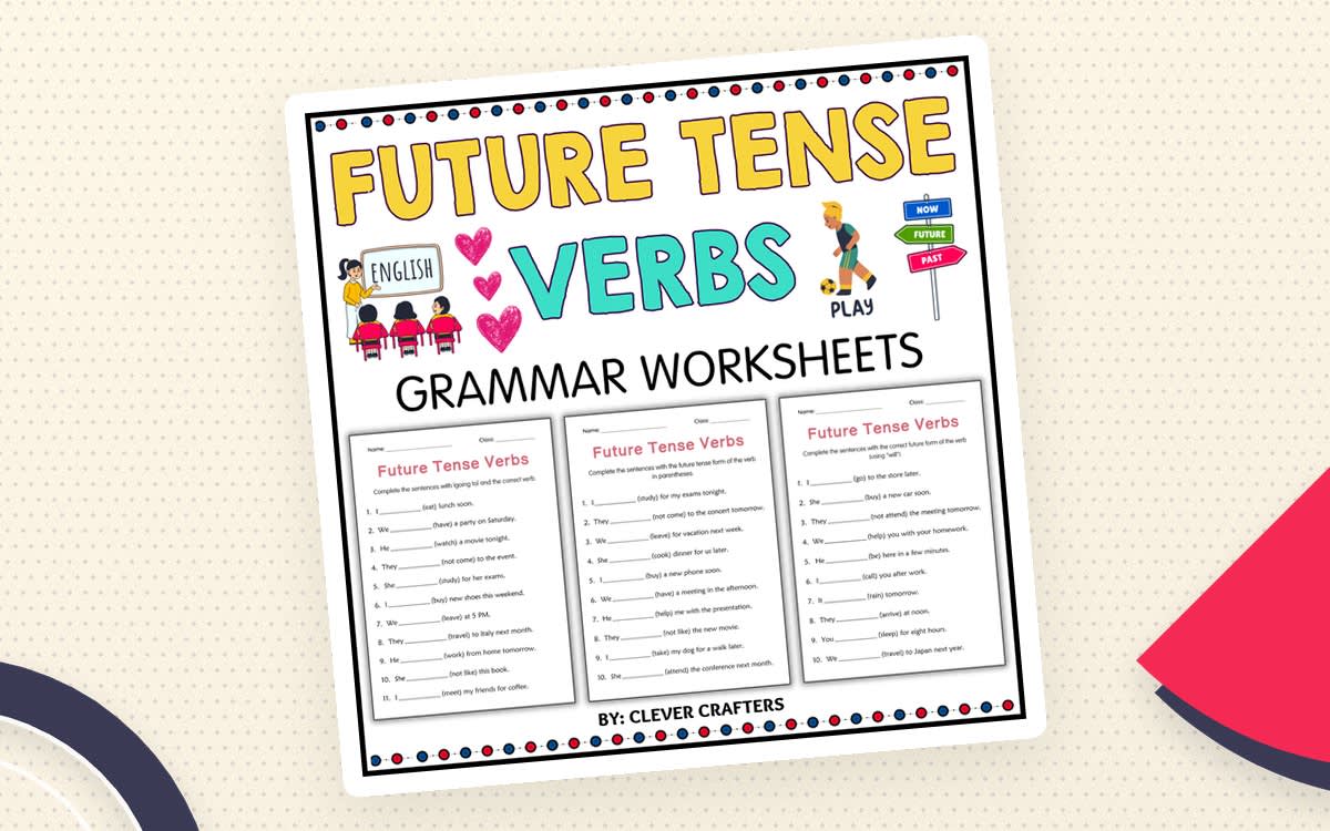 An educational teaching resource from Clever Crafters entitled Printable Simple Future Tense Verbs Grammar Worksheets for Grade 2, 3 downloadable at Teach Simple.