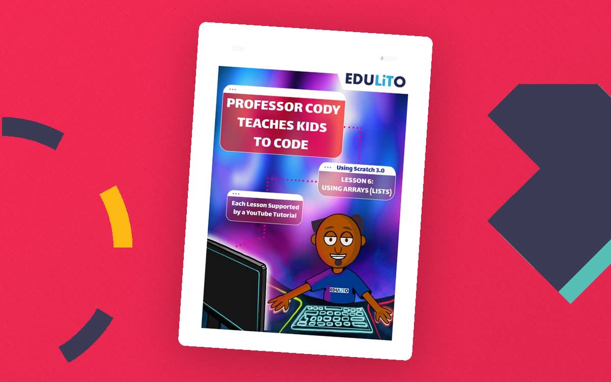 An educational teaching resource from Edulito entitled Professor Cody Teaches Kids to Code using Scratch: Lesson 6 downloadable at Teach Simple.