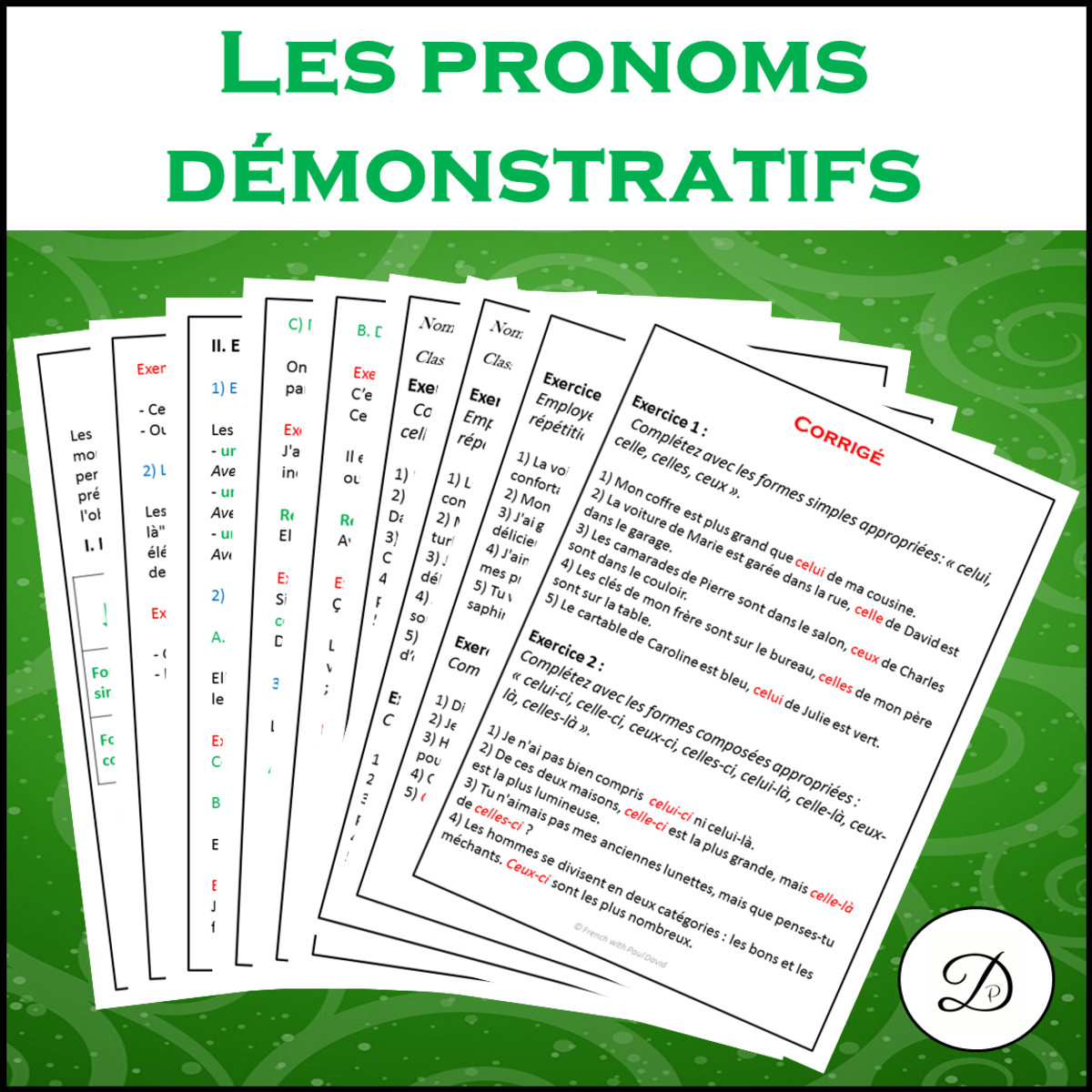 An educational teaching resource from French with Paul David entitled Pronoms démonstratifs - Explications et exercices downloadable at Teach Simple.