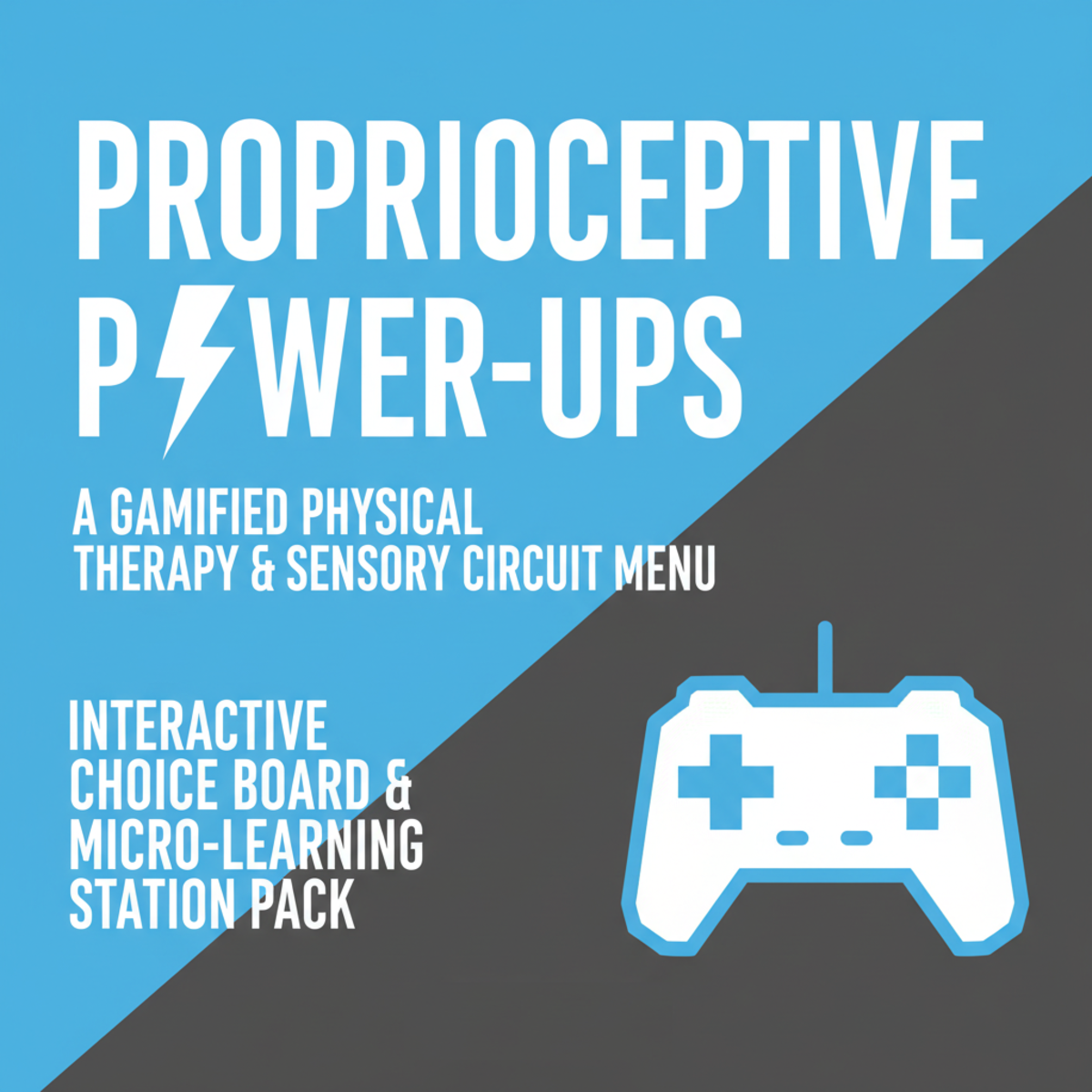 An educational teaching resource from Creative Book Store entitled Proprioceptive Power-Ups: A Gamified Physical Therapy & Sensory downloadable at Teach Simple.