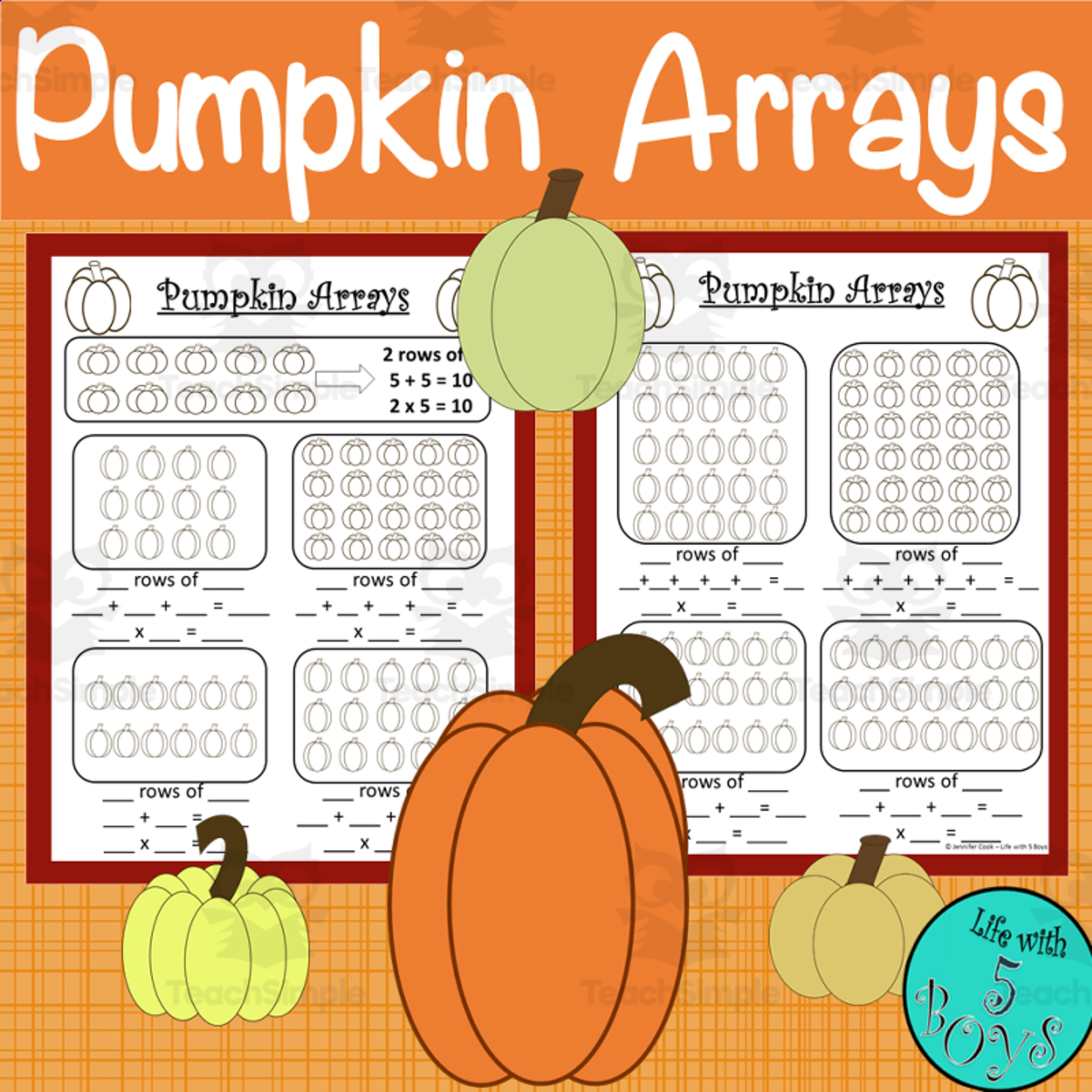 An educational teaching resource from Life with 5 Boys entitled Pumpkin Arrays Math Activity downloadable at Teach Simple.