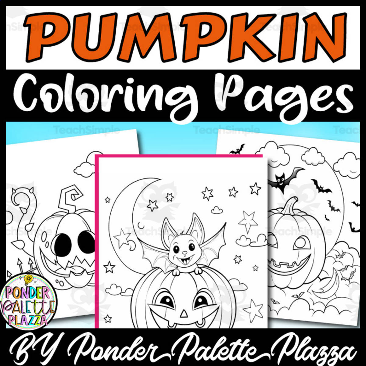 An educational teaching resource from Ponder Palette Plazza entitled Pumpkin Coloring Pages - Halloween Activity downloadable at Teach Simple.