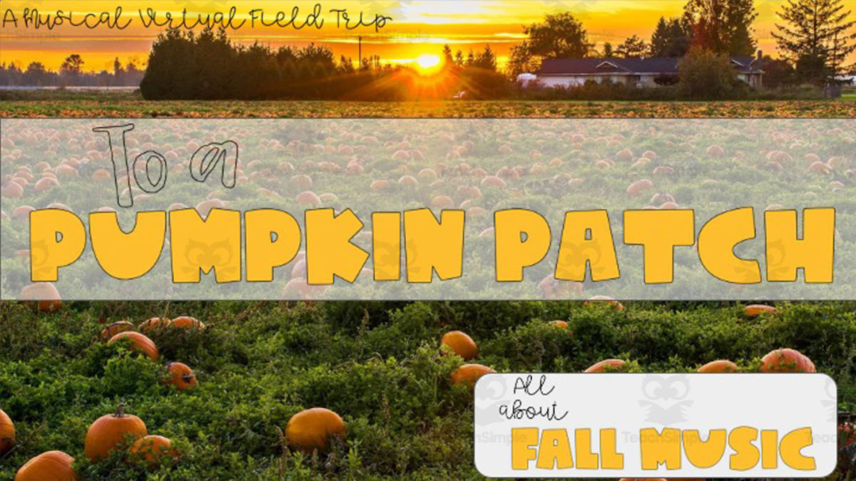 An educational teaching resource from Joyful Noise Teaching entitled Pumpkin Patch Musical Virtual Field Trip | All About Fall Music downloadable at Teach Simple.