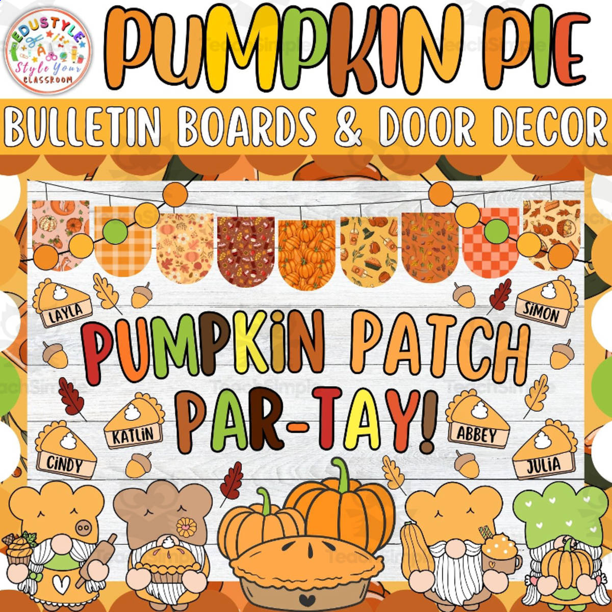 An educational teaching resource from Style Your Classroom entitled Pumpkin Patch: Thanksgiving Bulletin board or door Decor kit downloadable at Teach Simple.