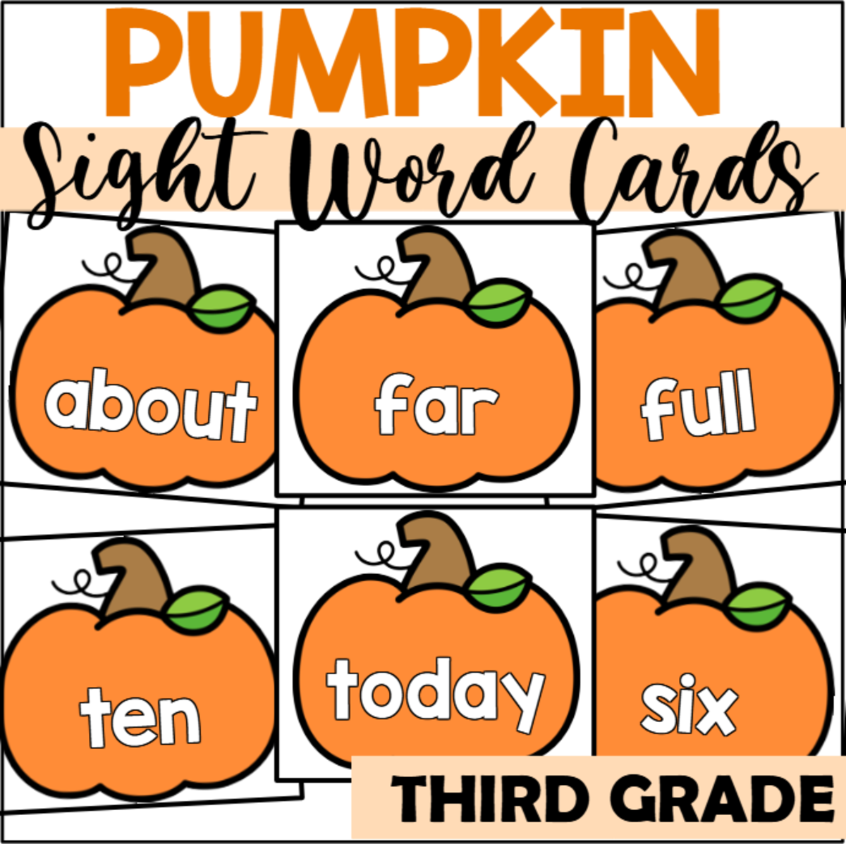 An educational teaching resource from The Connett Connection entitled Pumpkin Sight Word Cards for Third Grade downloadable at Teach Simple.