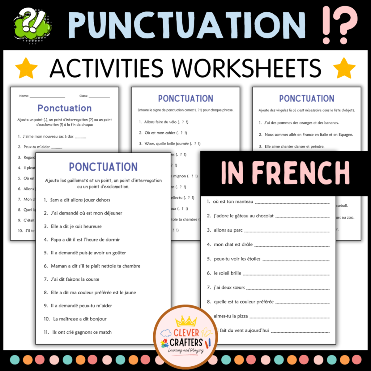 An educational teaching resource from Clever Crafters entitled Punctuation Marks Practice Worksheets in French for Grade 2, 3 downloadable at Teach Simple.
