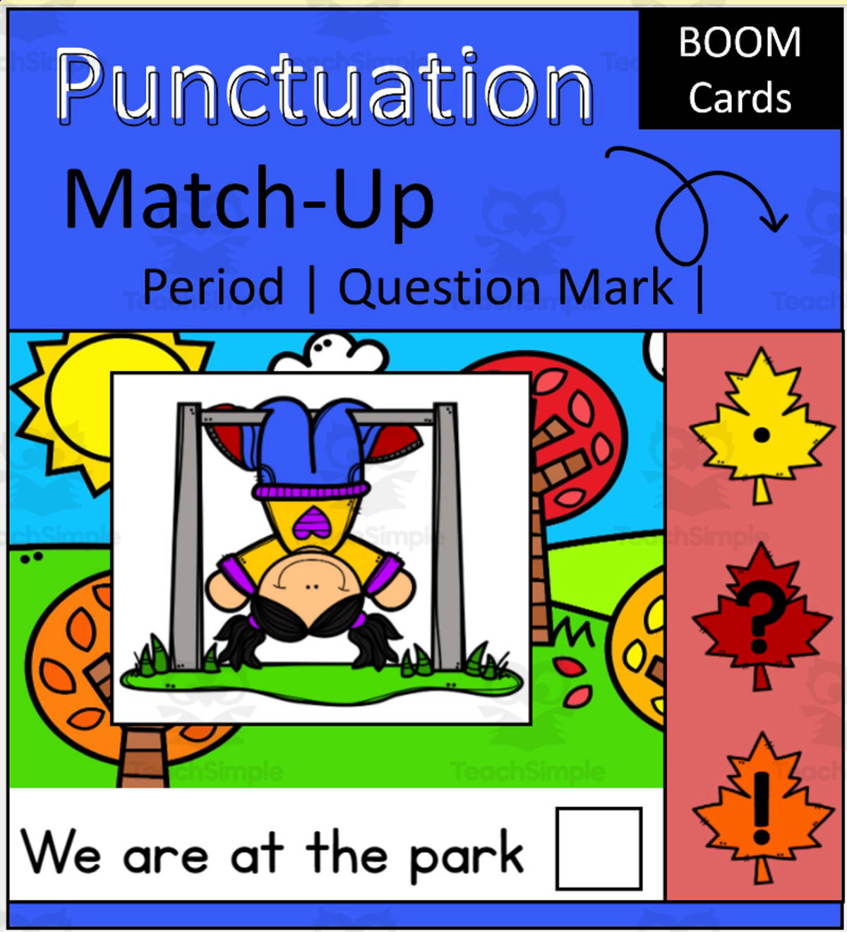 An educational teaching resource from Jessica Richmond entitled Punctuation Match-Up - Boom Cards downloadable at Teach Simple.
