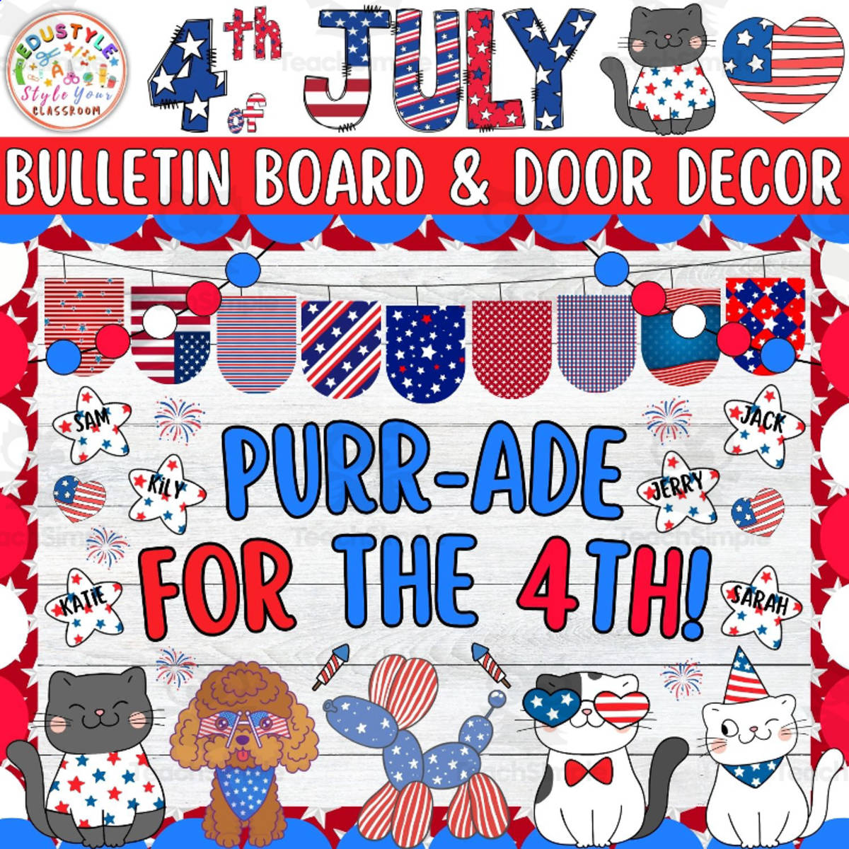 An educational teaching resource from Style Your Classroom entitled Purr-ade for the 4th: Independence Day Bulletin Board & Door Decor Kit downloadable at Teach Simple.