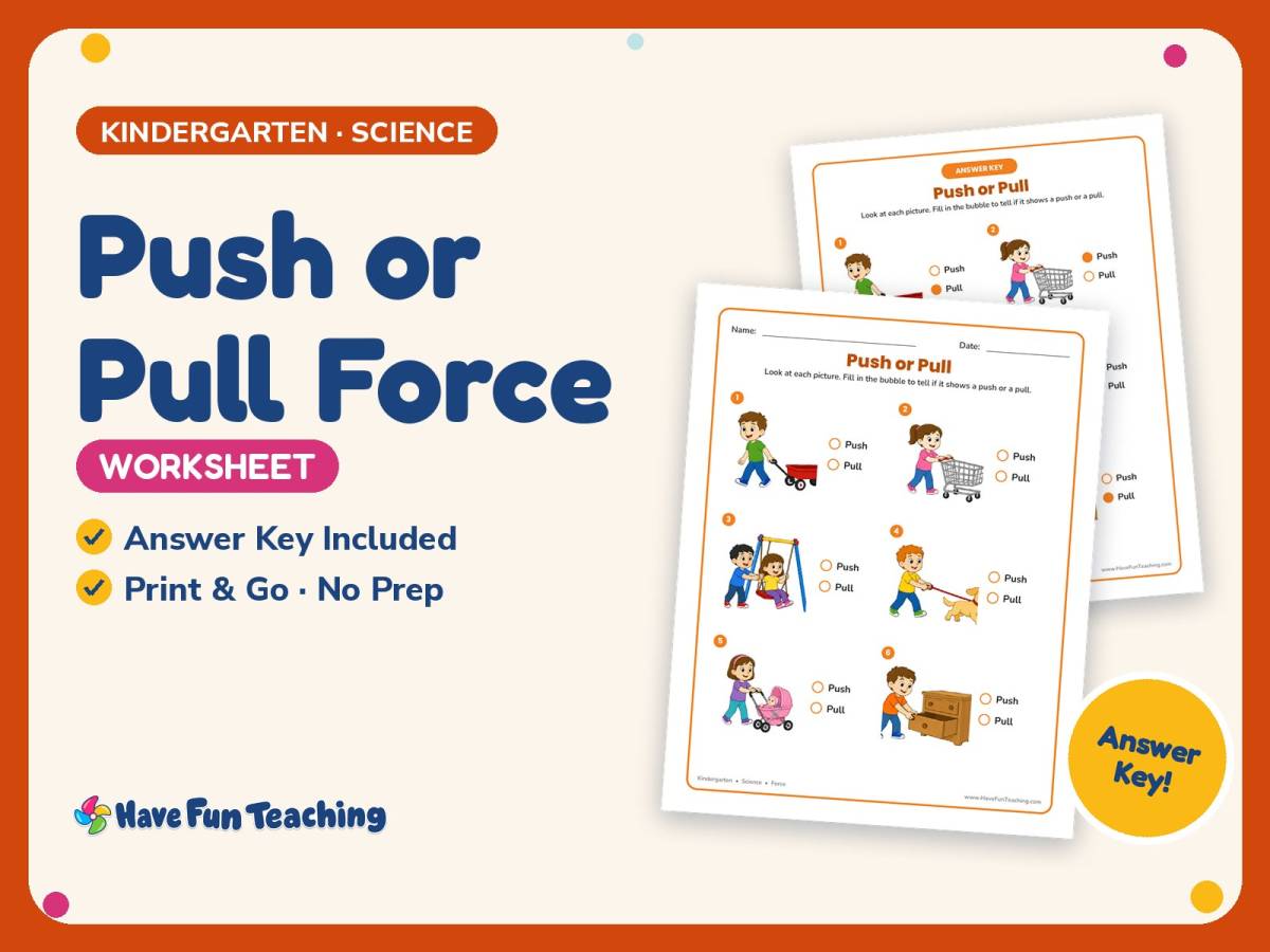 Push or Pull Force Worksheet – Kindergarten Force and Motion Practice preview