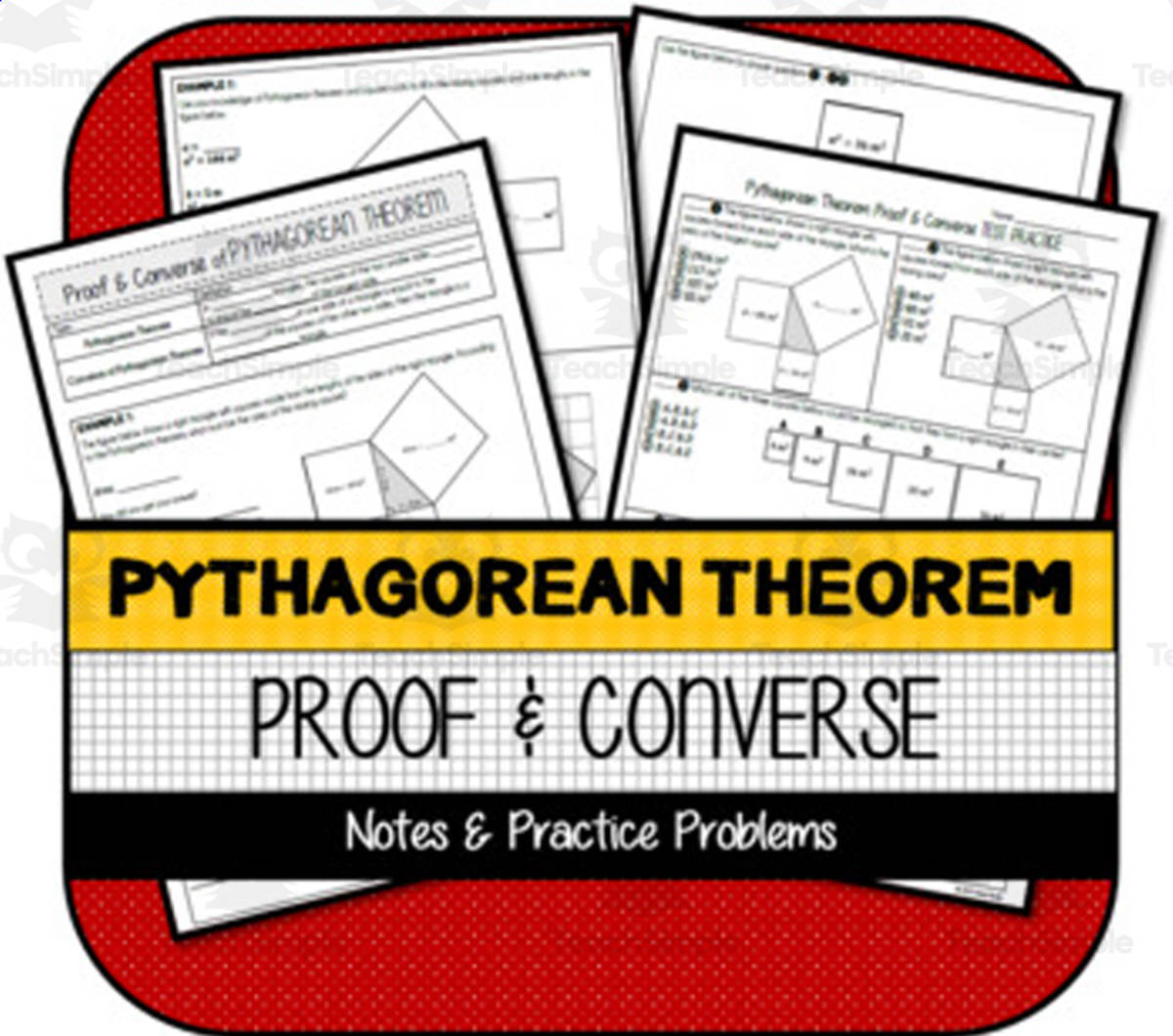 An educational teaching resource from The Math Cafe entitled Pythagorean Theorem Proof & Converse NOTES & TEST PRACTICE downloadable at Teach Simple.
