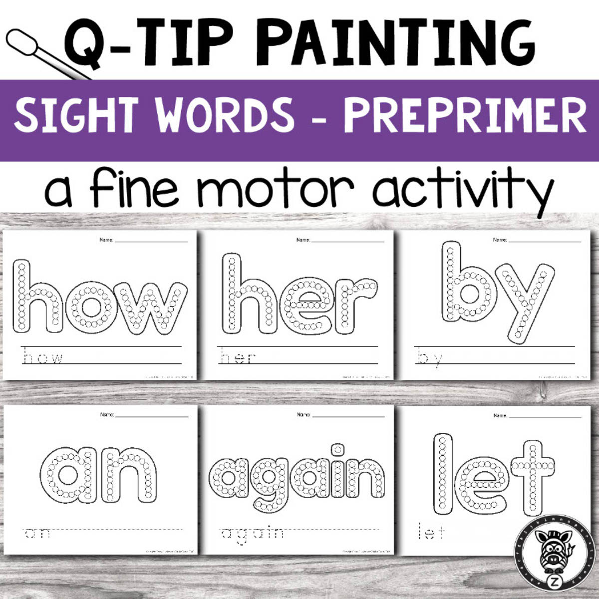 An educational teaching resource from Z is for Zebra entitled Q-tip Painting: sight words pre primer downloadable at Teach Simple.