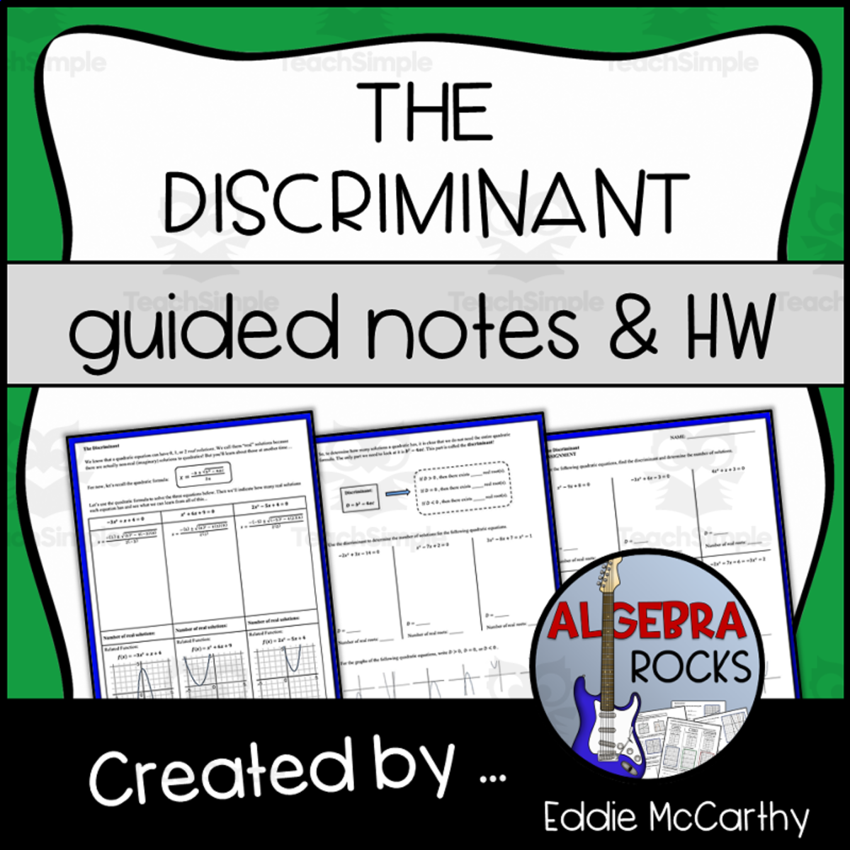 An educational teaching resource from Eddie McCarthy entitled Quadratic Functions: The Discriminant Guided Notes + Homework Set downloadable at Teach Simple.