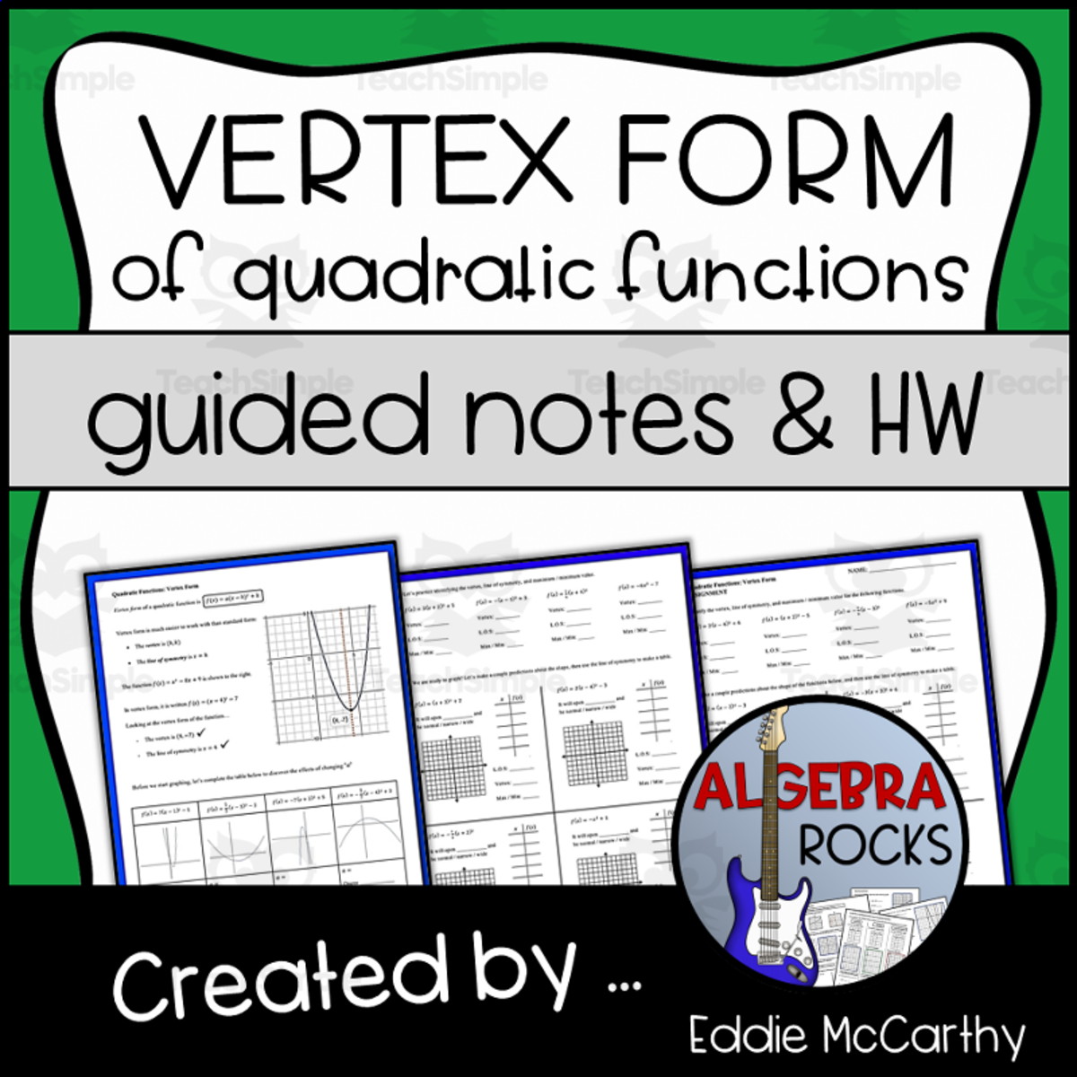 An educational teaching resource from Eddie McCarthy entitled Quadratic Functions Vertex Form – Notes & Homework downloadable at Teach Simple.