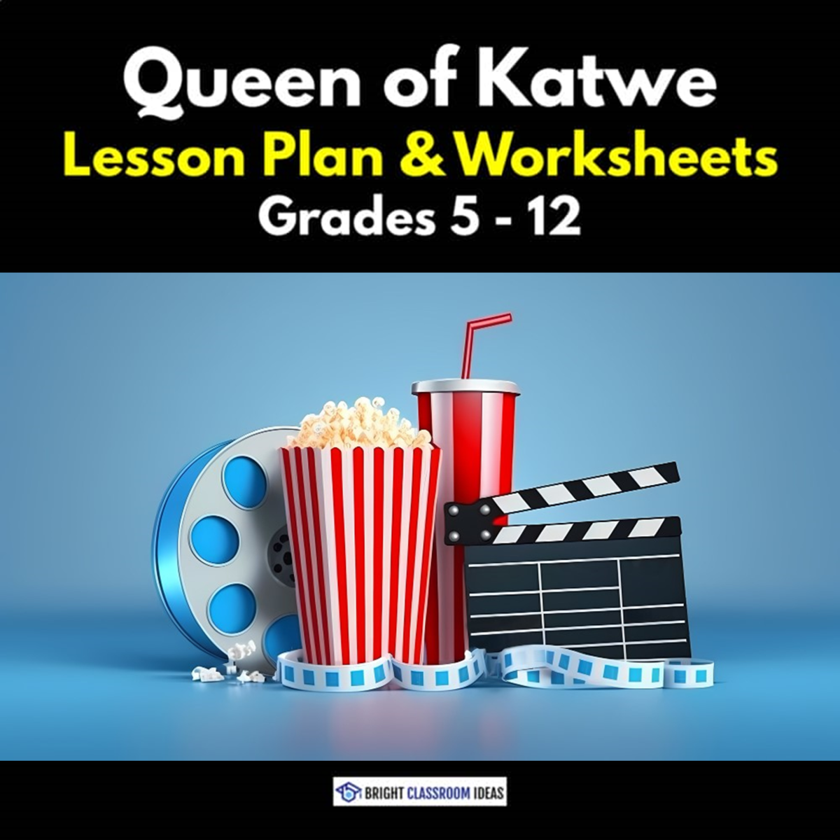 An educational teaching resource from Bright Classroom Ideas Marketplace entitled 'Queen of Katwe' Lesson Plan & Worksheets | Grades 5 - 12 downloadable at Teach Simple.