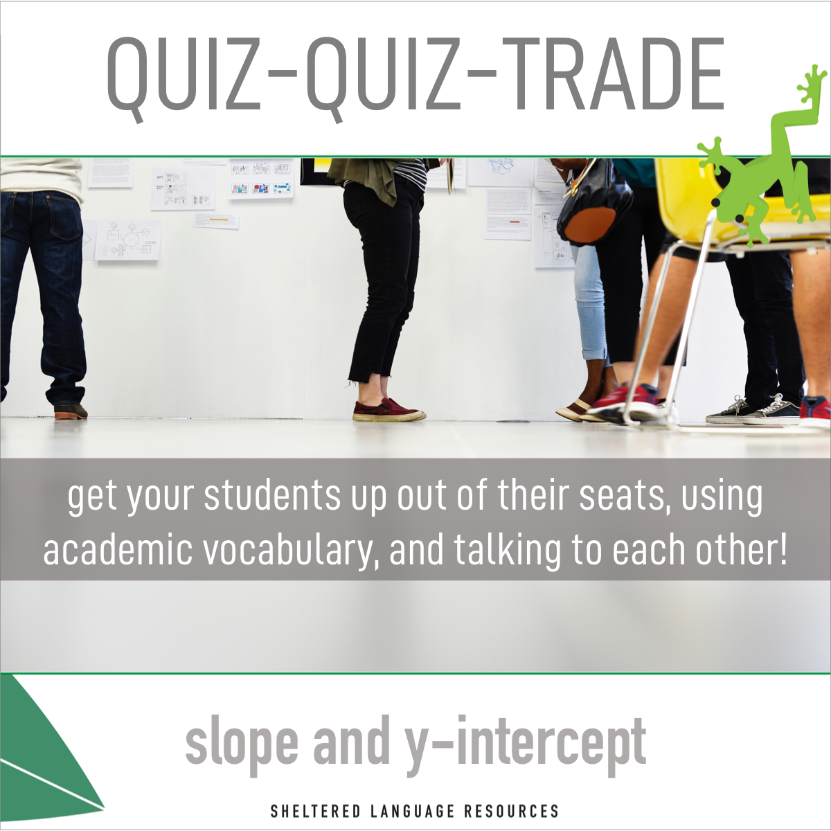 An educational teaching resource from Sheltered Language Resources entitled Quiz-Quiz-Trade Game: Slope and y-Intercept downloadable at Teach Simple.