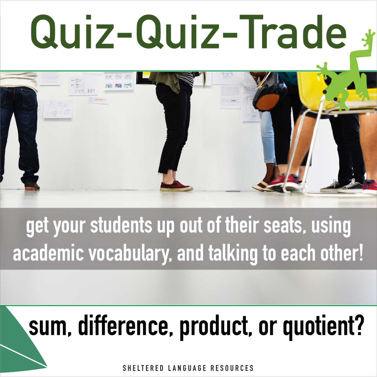 An educational teaching resource from Sheltered Language Resources entitled Quiz-Quiz-Trade Game: Sum, Difference, Product, or Quotient? downloadable at Teach Simple.