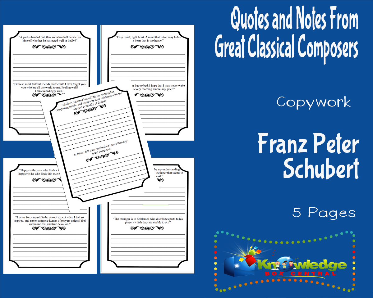An educational teaching resource from Knowledge Box Central entitled Quotes and Notes From Great Classical Composers Copywork: Franz Peter Schubert downloadable at Teach Simple.