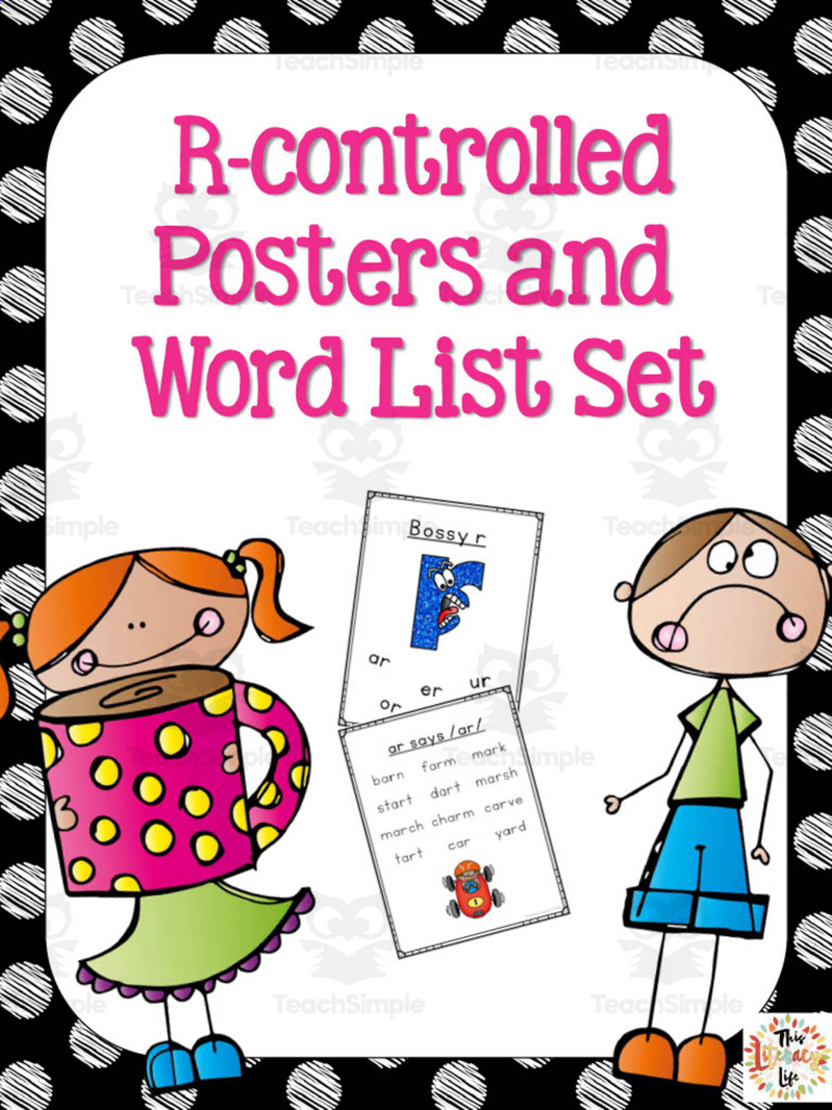 An educational teaching resource from Literacy Life entitled R-controlled Posters and Word List Set. downloadable at Teach Simple.