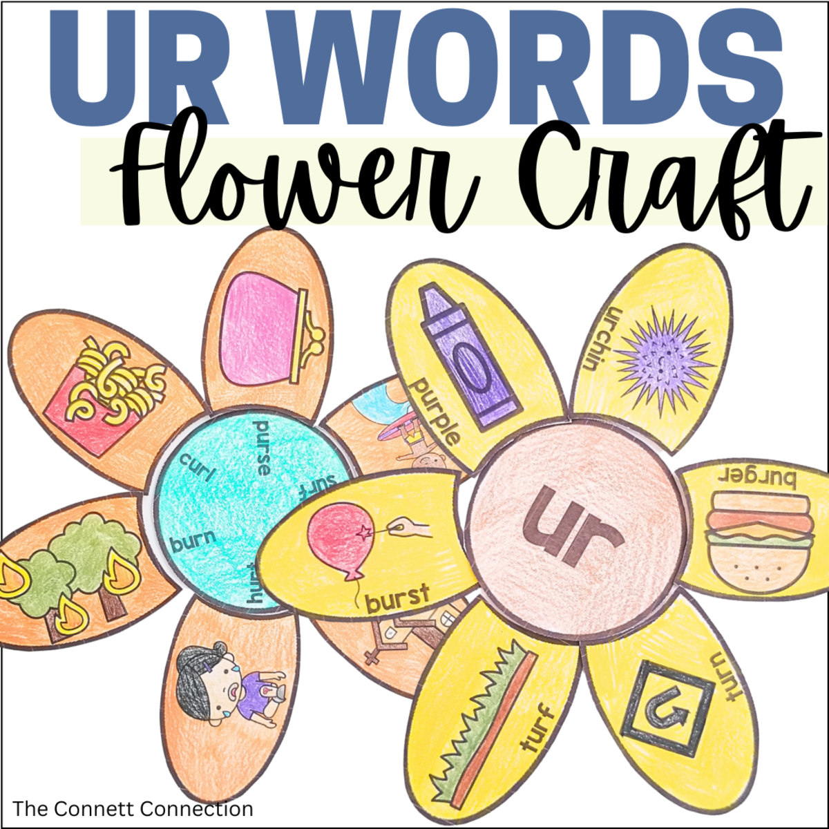 An educational teaching resource from The Connett Connection entitled R-Controlled Vowel UR Words Flower Craft downloadable at Teach Simple.