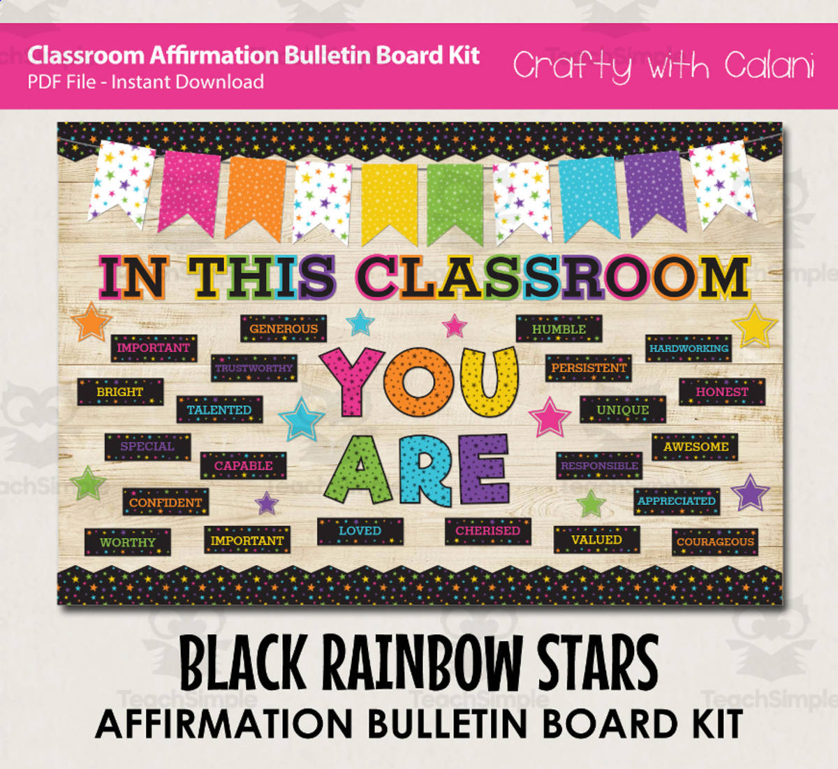 An educational teaching resource from Crafty with Calani entitled Rainbow Stars Affirmation – Bulletin Board Kit downloadable at Teach Simple.