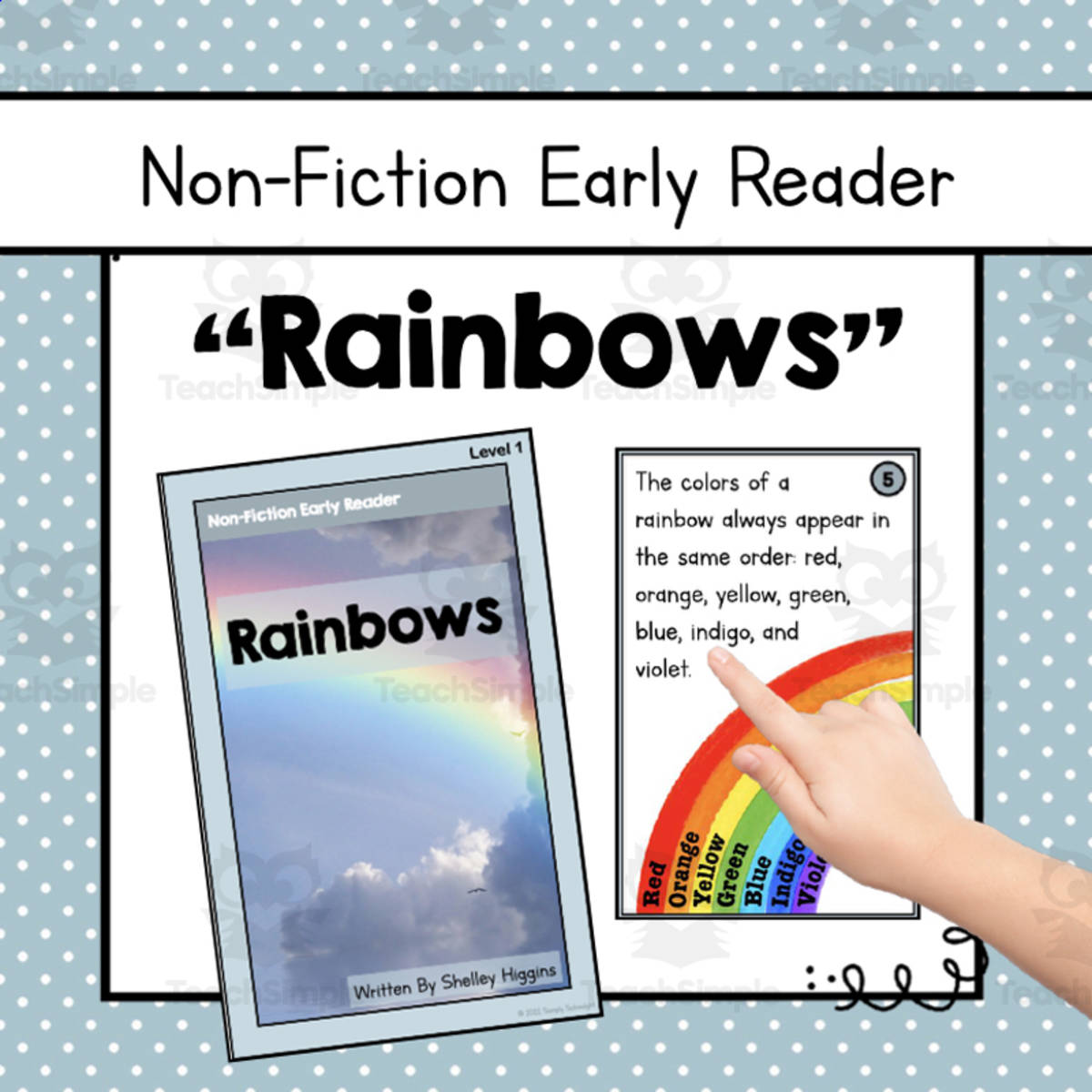 An educational teaching resource from Simply Schoolgirl entitled "Rainbows" | Nonfiction Early Reader downloadable at Teach Simple.