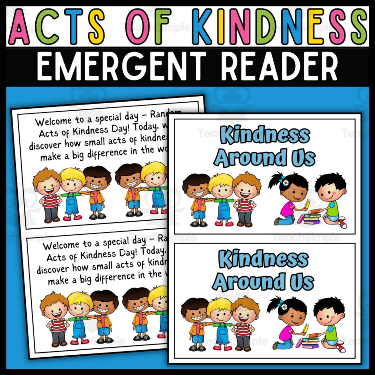 An educational teaching resource from Wonderland School entitled Random Acts of Kindness Mini-book for Emergent Readers. downloadable at Teach Simple.