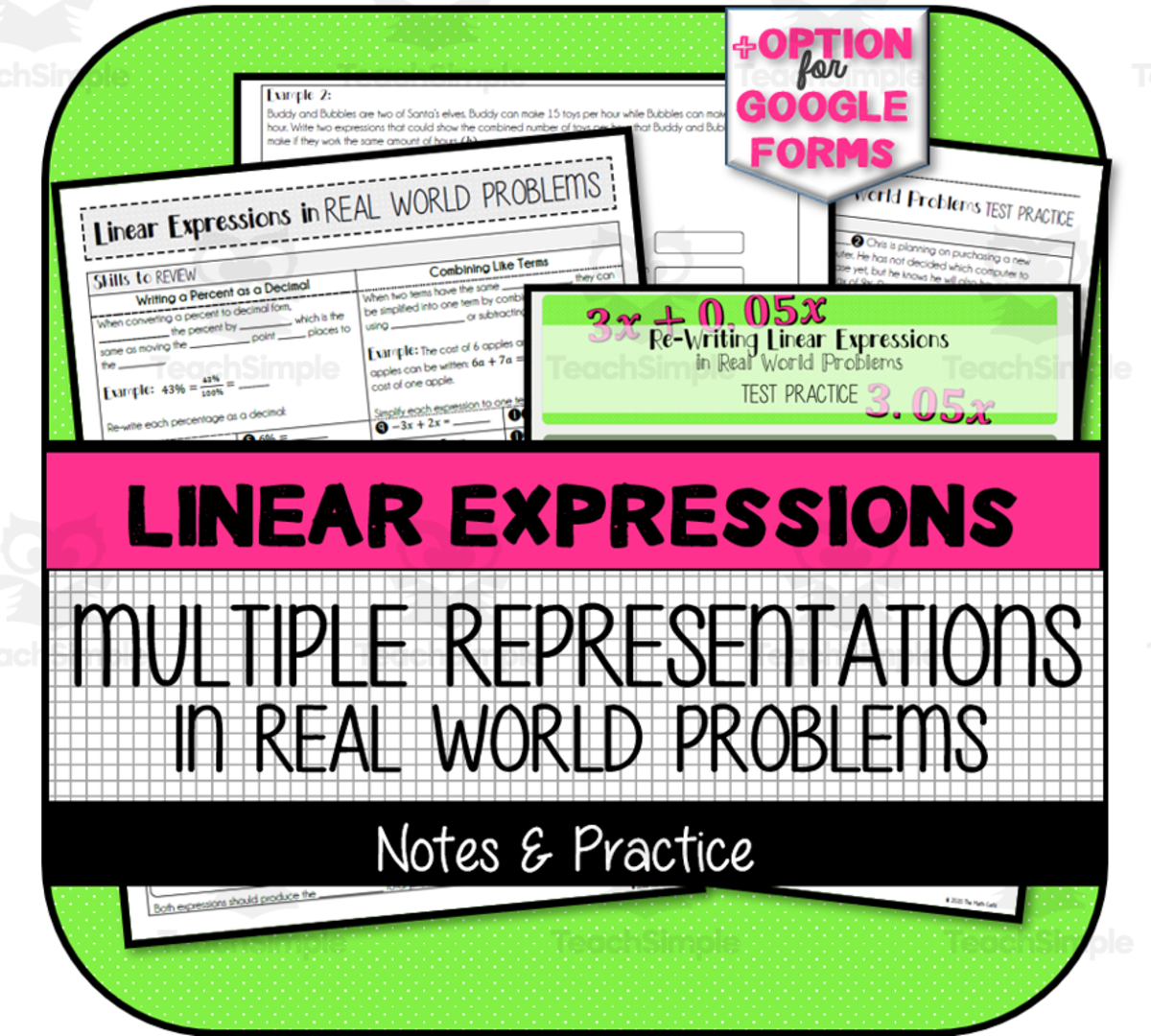 An educational teaching resource from The Math Cafe entitled Re-Writing Linear Expressions in Real World Problems NOTES & PRACTICE downloadable at Teach Simple.