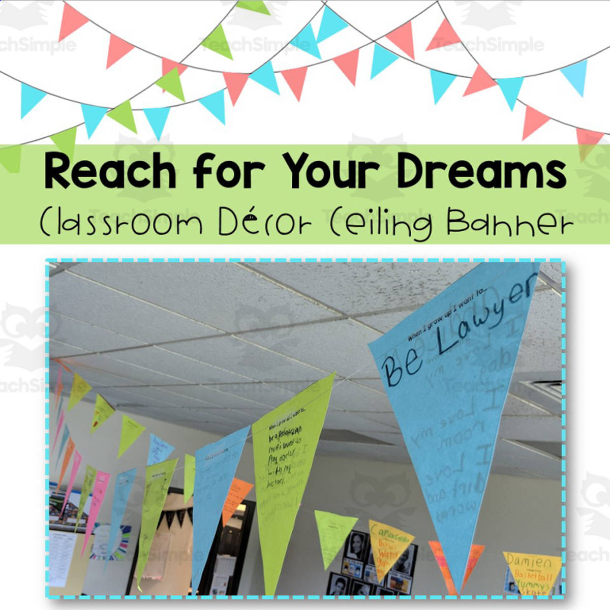An educational teaching resource from The Language of Learning entitled Reach For Your Dreams | Classroom Ceiling Banner downloadable at Teach Simple.