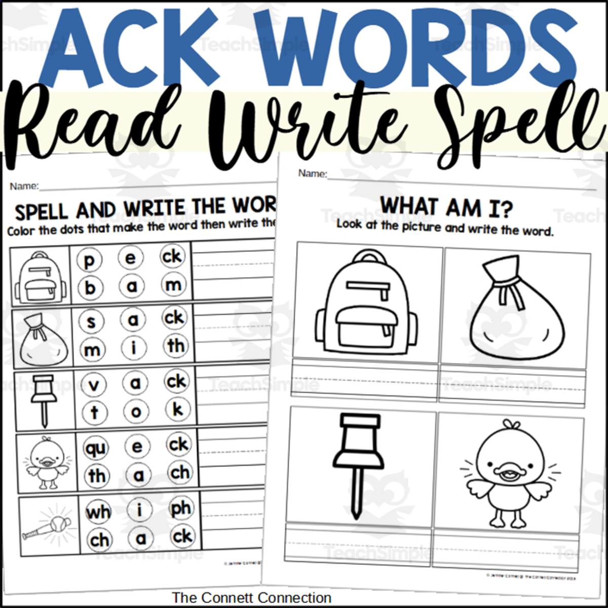 An educational teaching resource from The Connett Connection entitled Read Write and Spell: ACK Words Worksheets downloadable at Teach Simple.