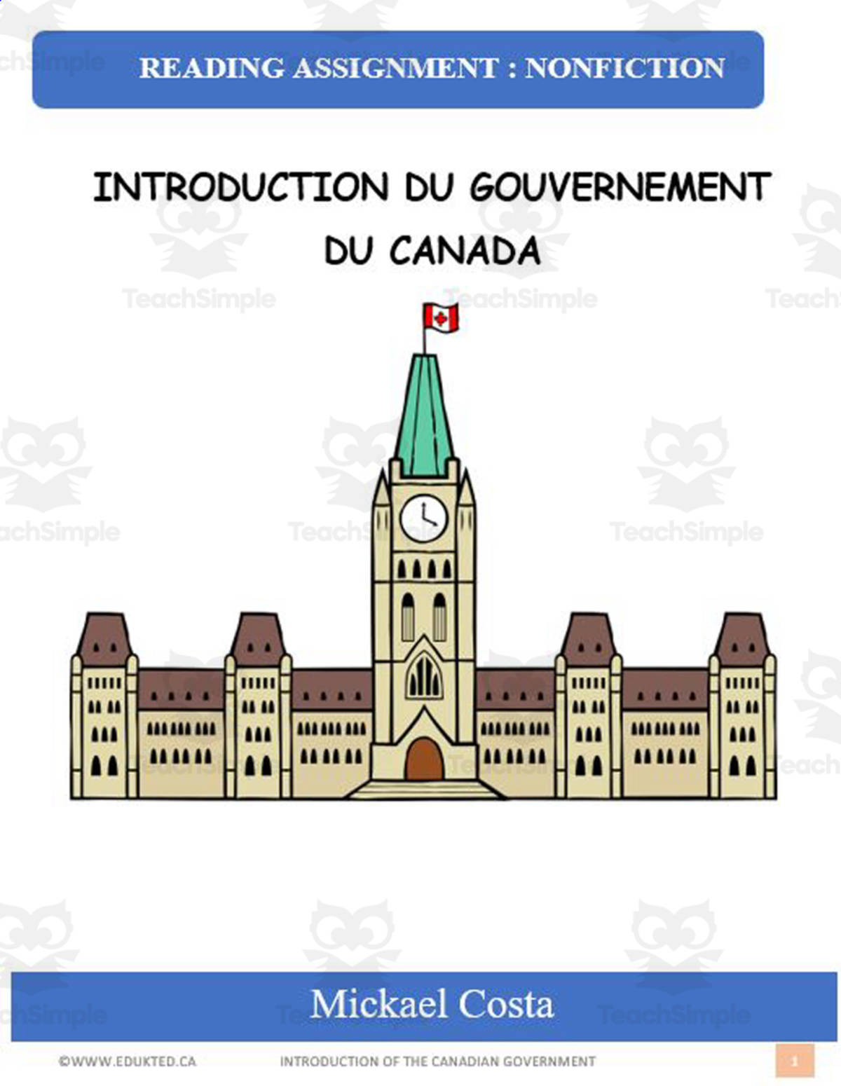 An educational teaching resource from Learn it ANY way entitled Reading assignment: Introduction to the government of Canada downloadable at Teach Simple.