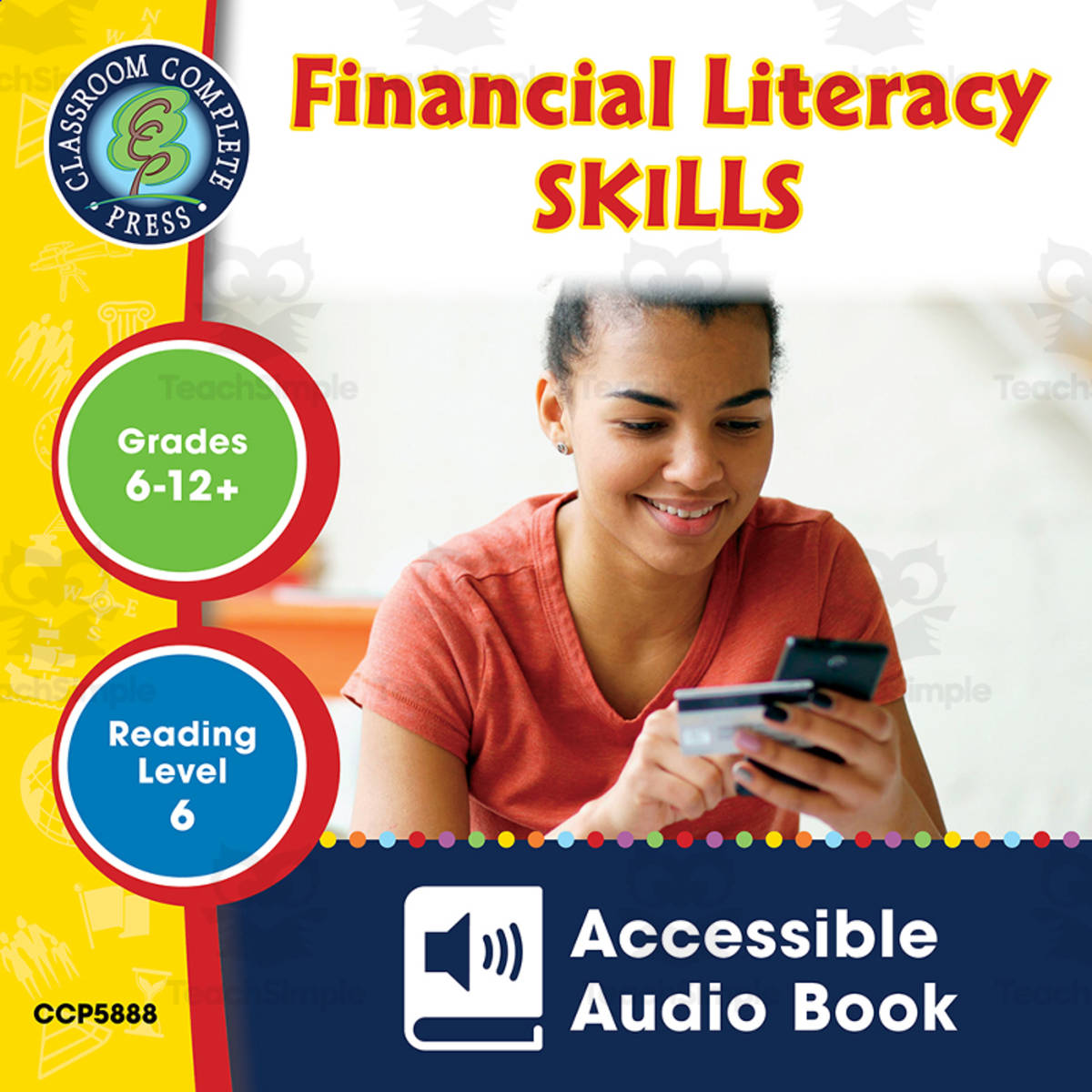 An educational teaching resource from Classroom Complete Press entitled Real World Life Skills - Financial Literacy Skills - Accessible Audio Book Gr. 6-12+ downloadable at Teach Simple.