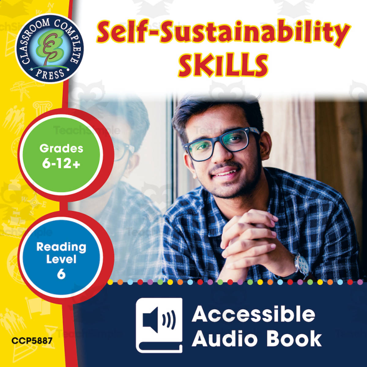 An educational teaching resource from Classroom Complete Press entitled Real World Life Skills - Self-Sustainability Skills - Accessible Audio Book Gr. 6-12+ downloadable at Teach Simple.