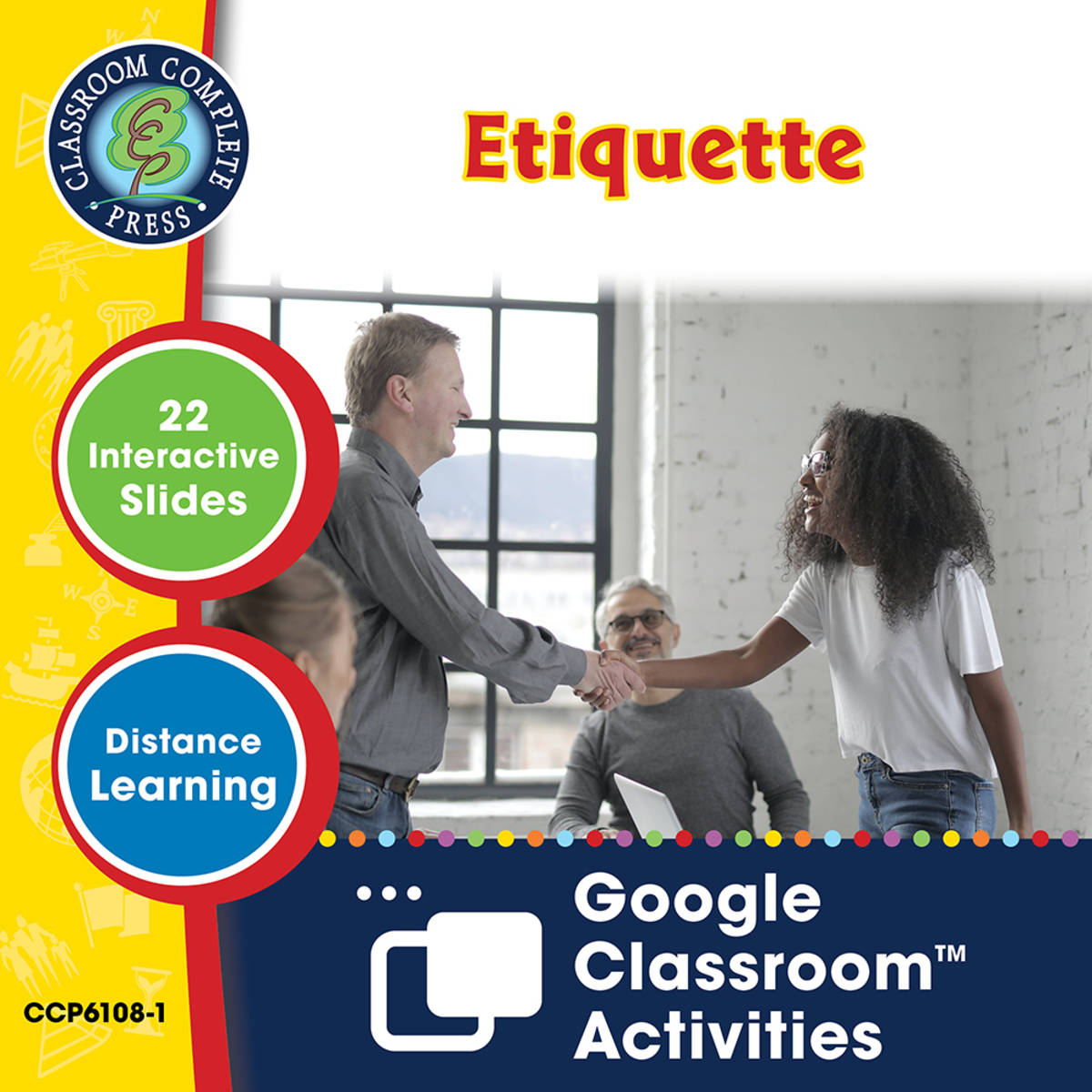 An educational teaching resource from Classroom Complete Press entitled Real World Life Skills - Social Skills: Etiquette - Google Slides Gr. 6-12+ (SPED) downloadable at Teach Simple.