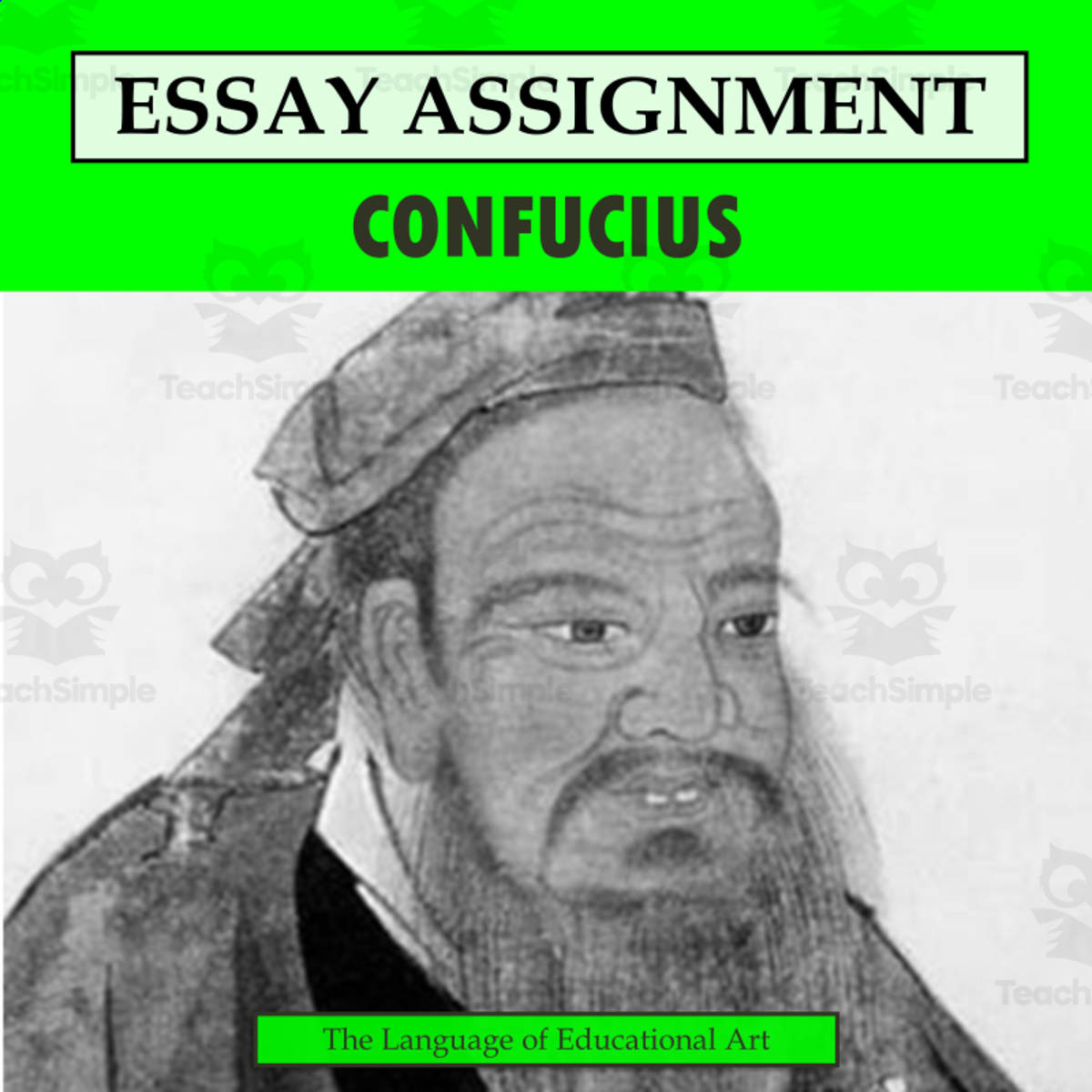 An educational teaching resource from The Language of Educational Art, LLC entitled Research Organizer & Essay Assignment: Confucius downloadable at Teach Simple.