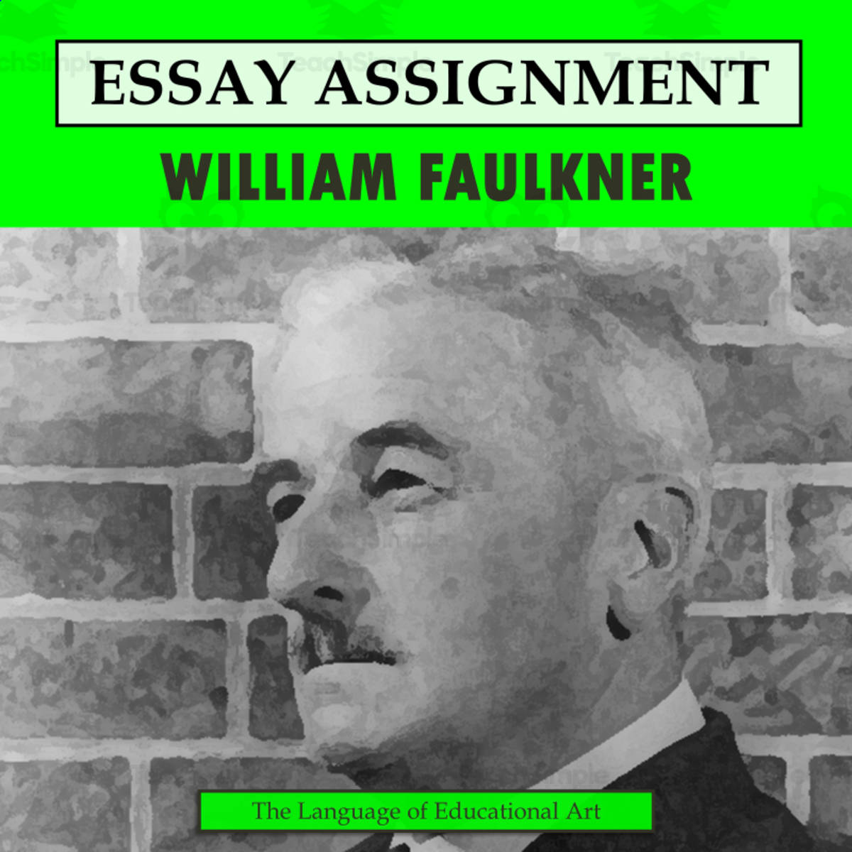 An educational teaching resource from The Language of Educational Art, LLC entitled Research Organizer & Essay Assignment: William Faulkner downloadable at Teach Simple.
