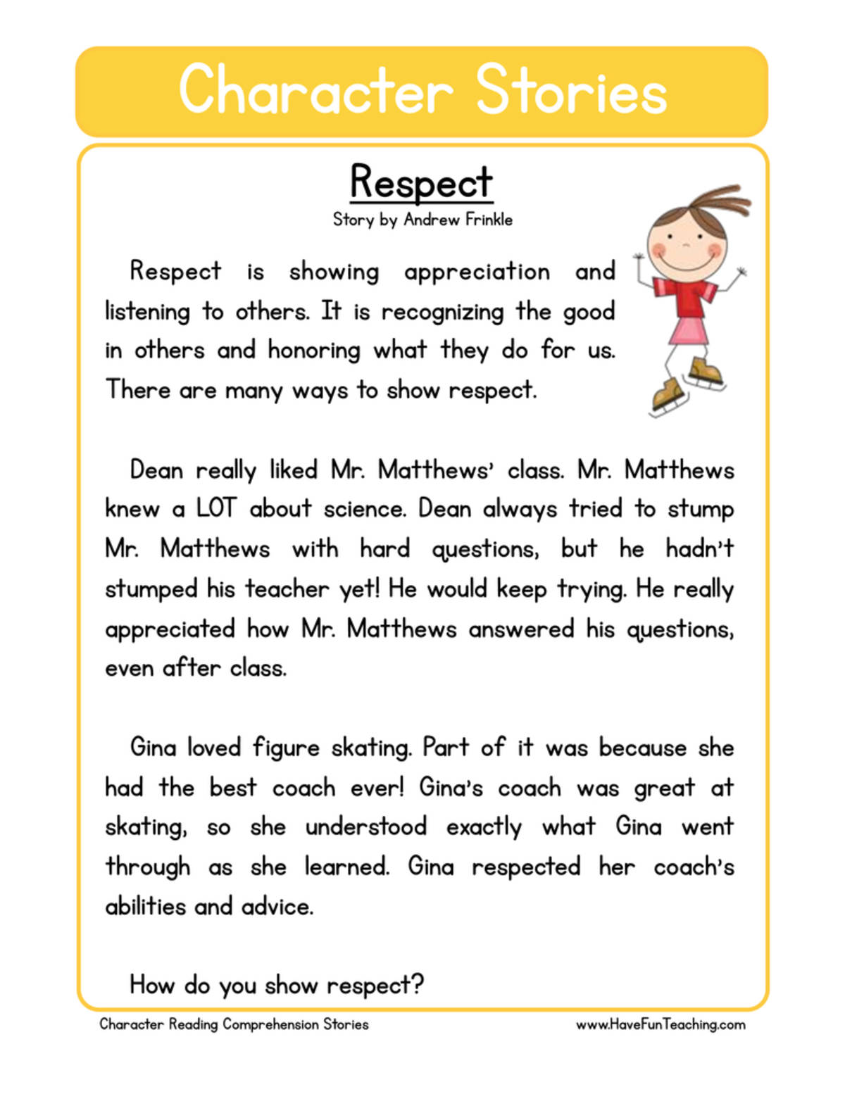 An educational teaching resource from Have Fun Teaching entitled Respect Character Reading Comprehension Worksheet downloadable at Teach Simple.