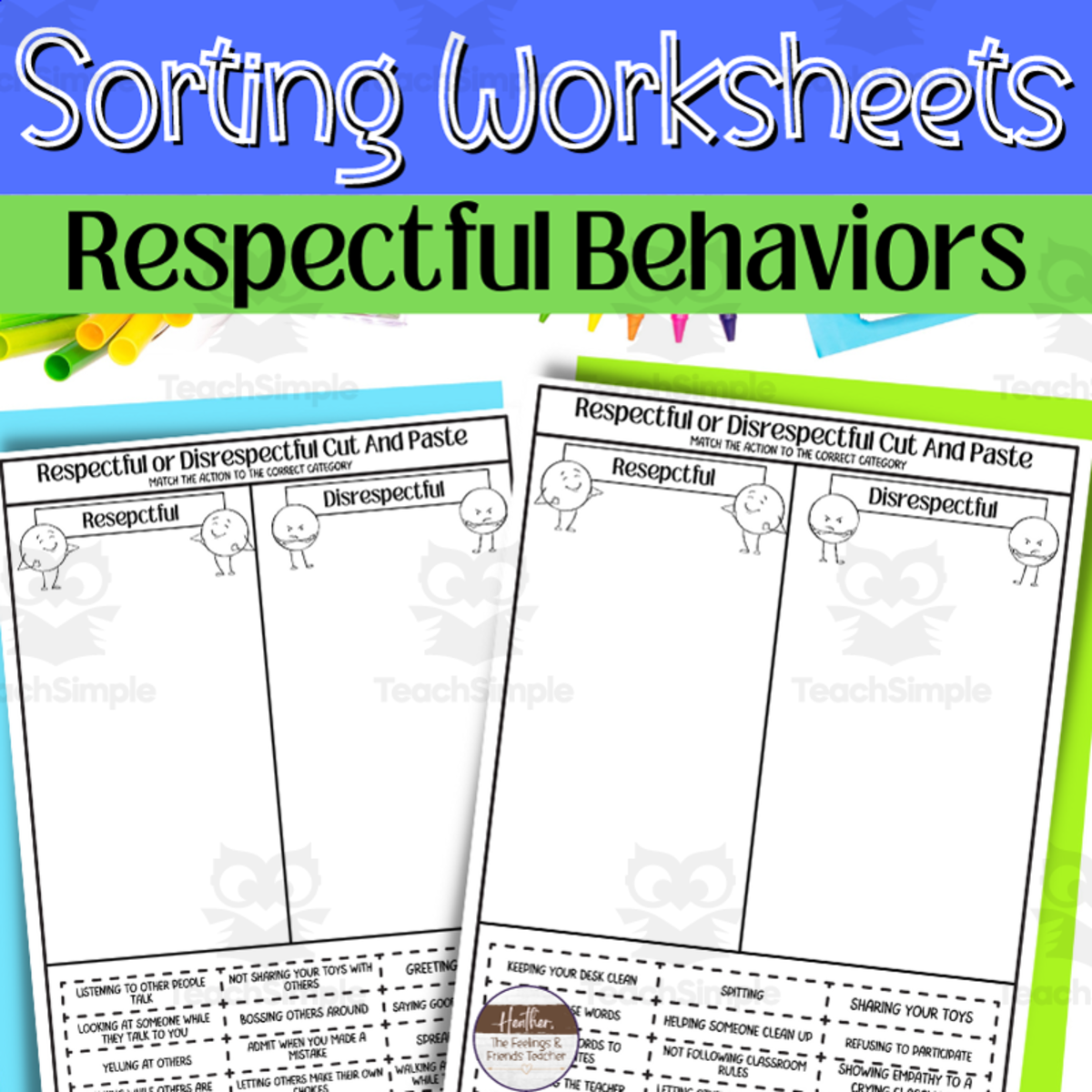 An educational teaching resource from The Feelings and Friends Teacher entitled Respectful Behaviors Cut-And-Paste Worksheets for Respect Lessons downloadable at Teach Simple.