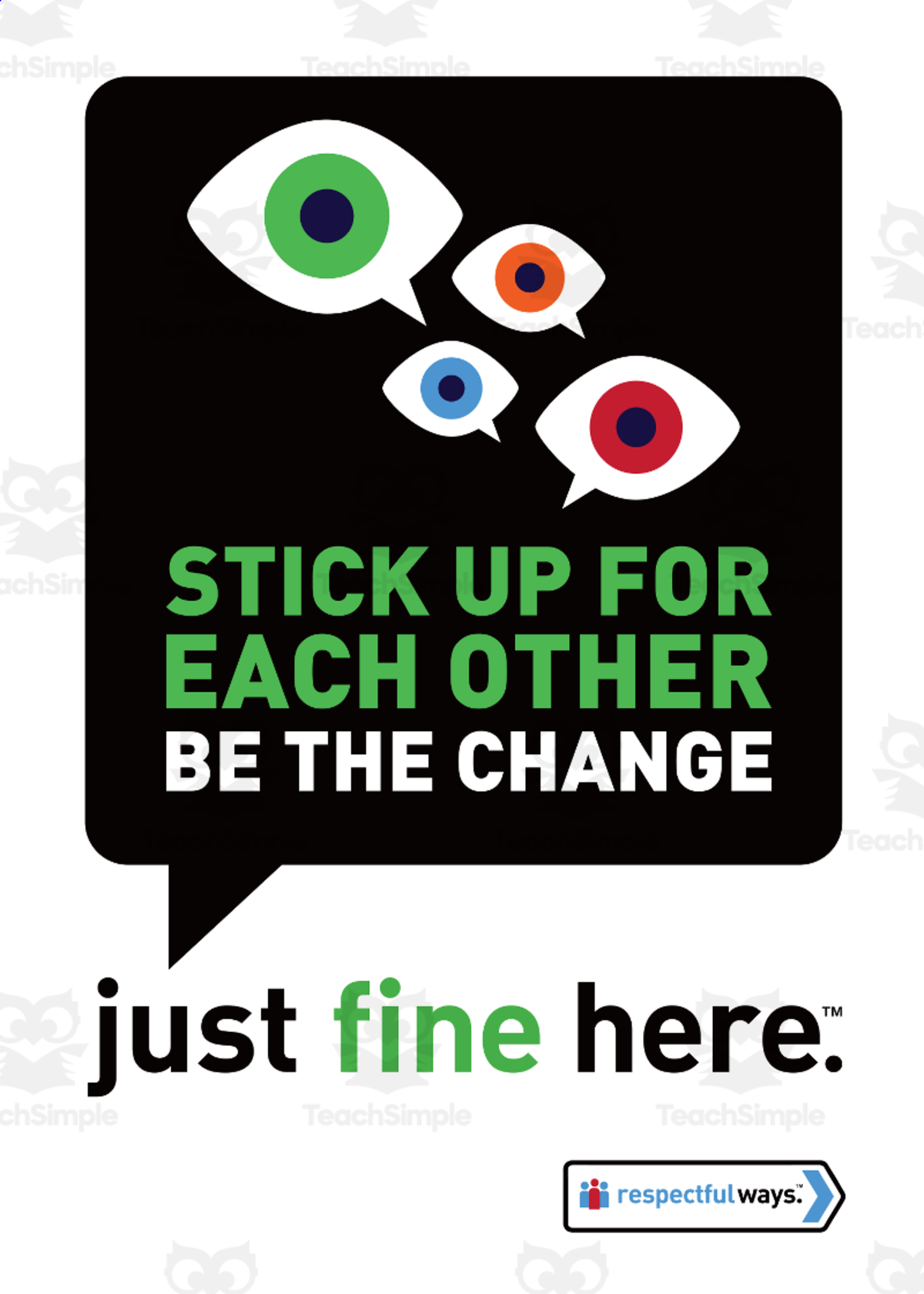 An educational teaching resource from Respectful Ways entitled Respectful Ways: Class Sign: Be The Change downloadable at Teach Simple.